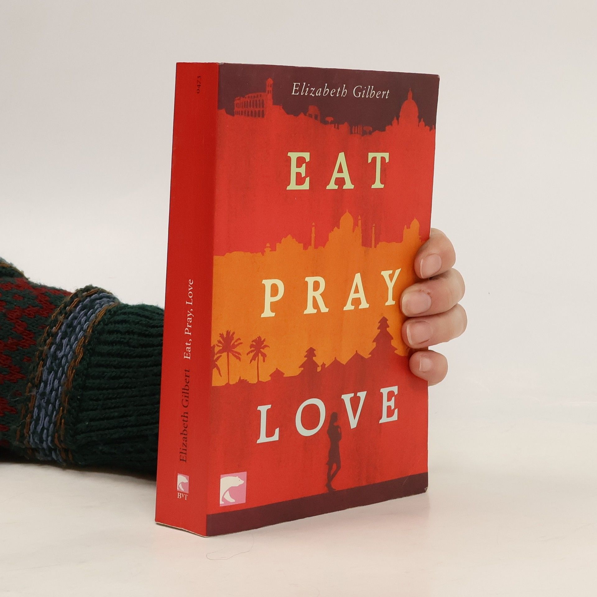 Elizabeth Gilbert Eat, Pray, Love