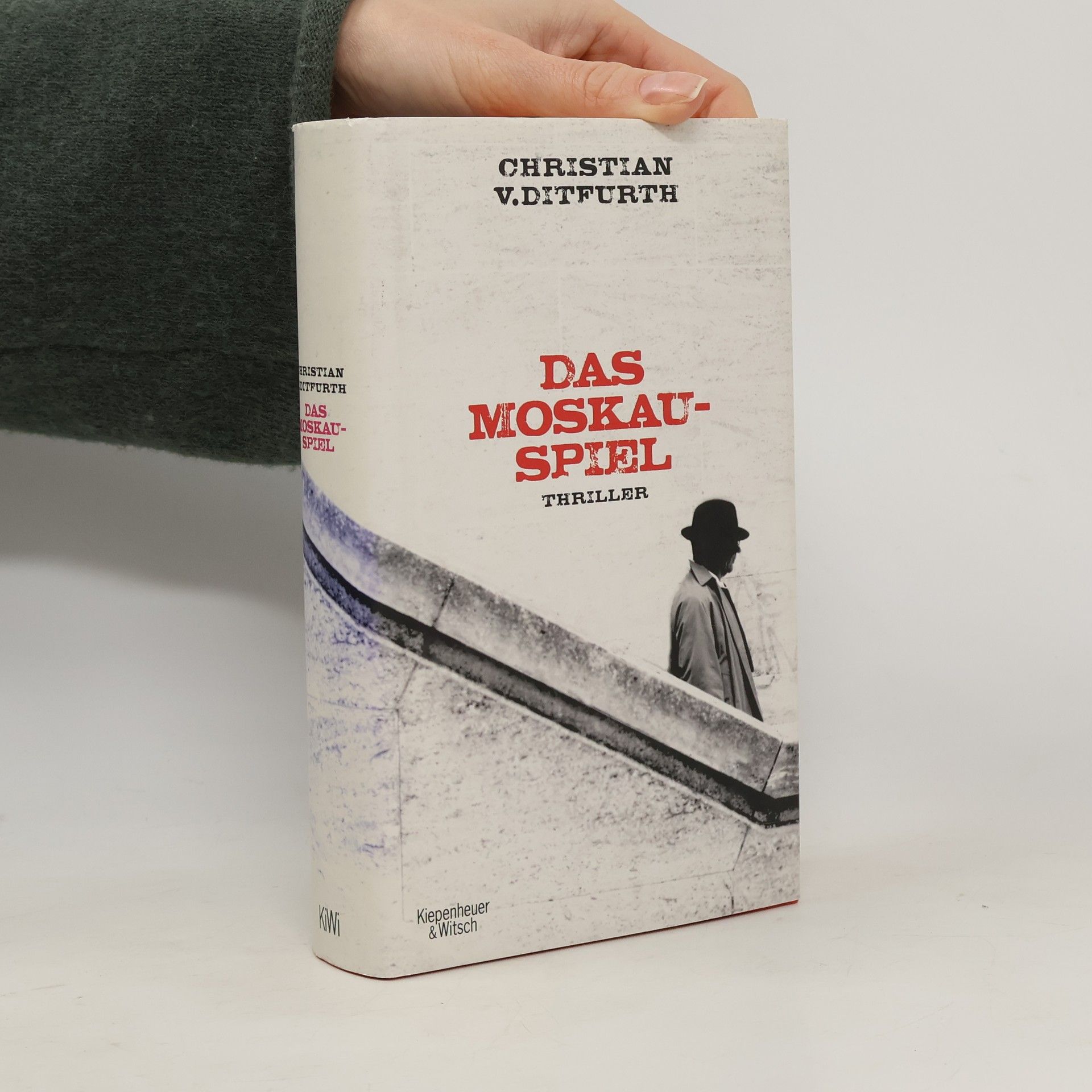 Christian v. Ditfurth Das Moskau-Spiel