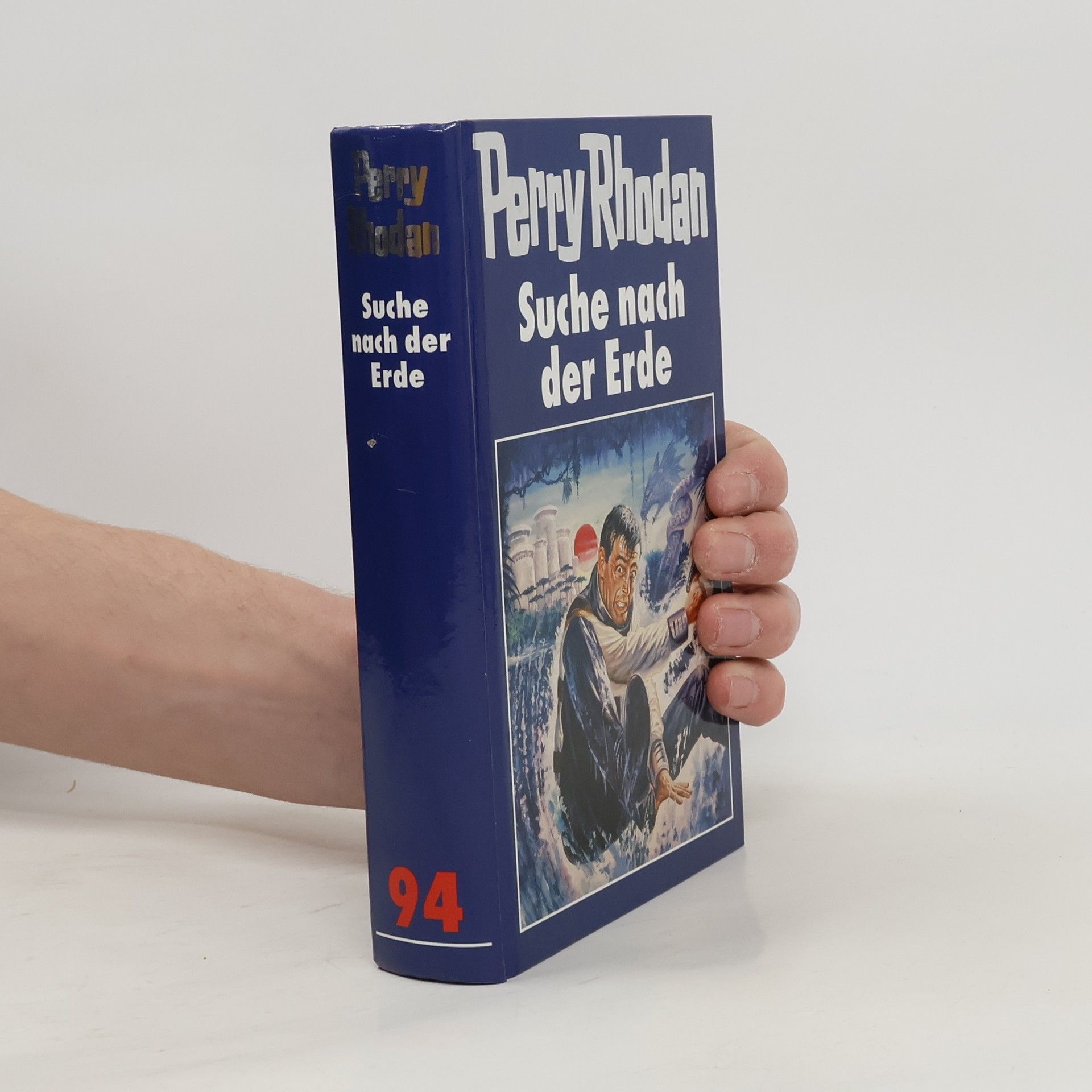 Various authors Perry Rhodan 94. Suche nach der Erde