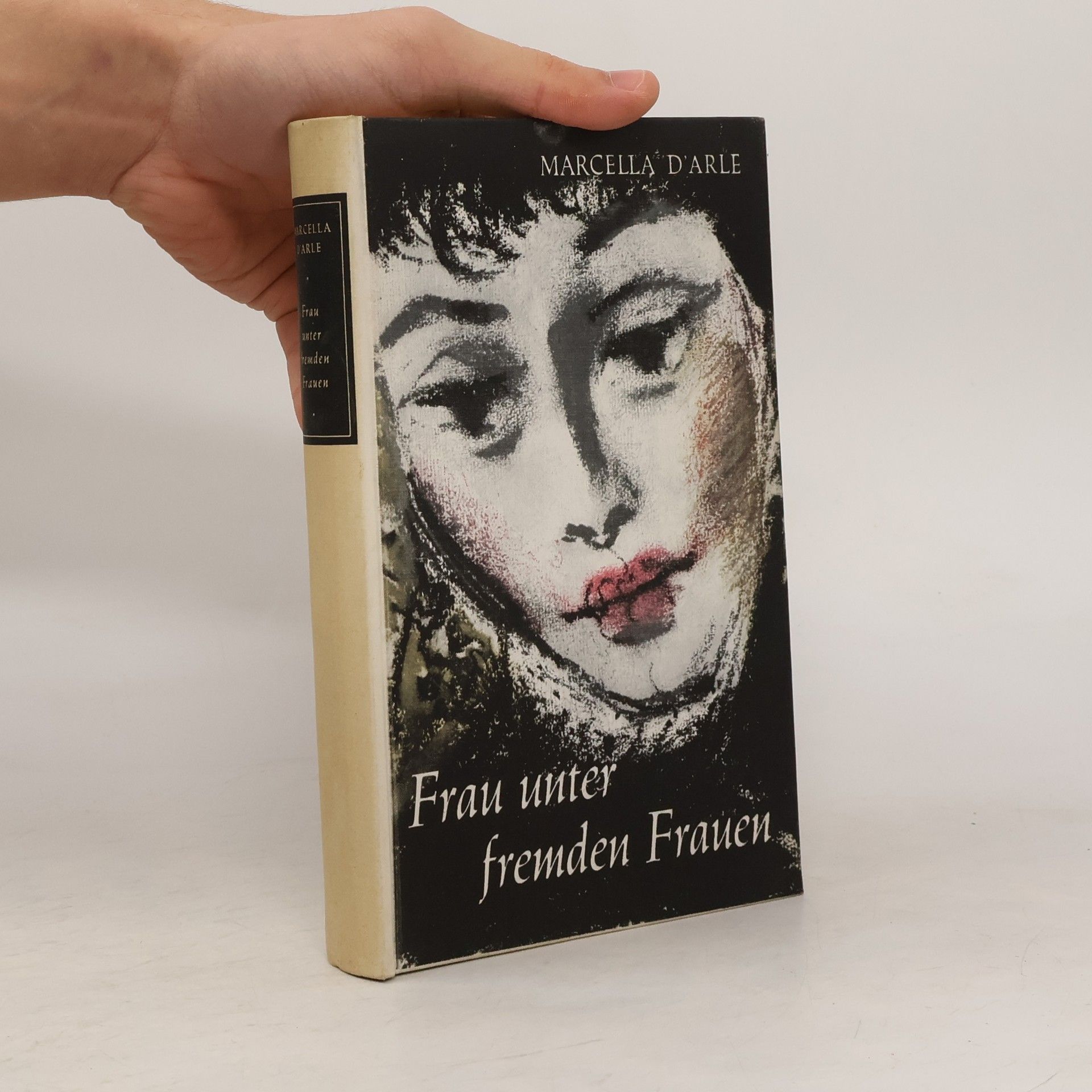 Marcella d Arle Frau unter fremden Frauen