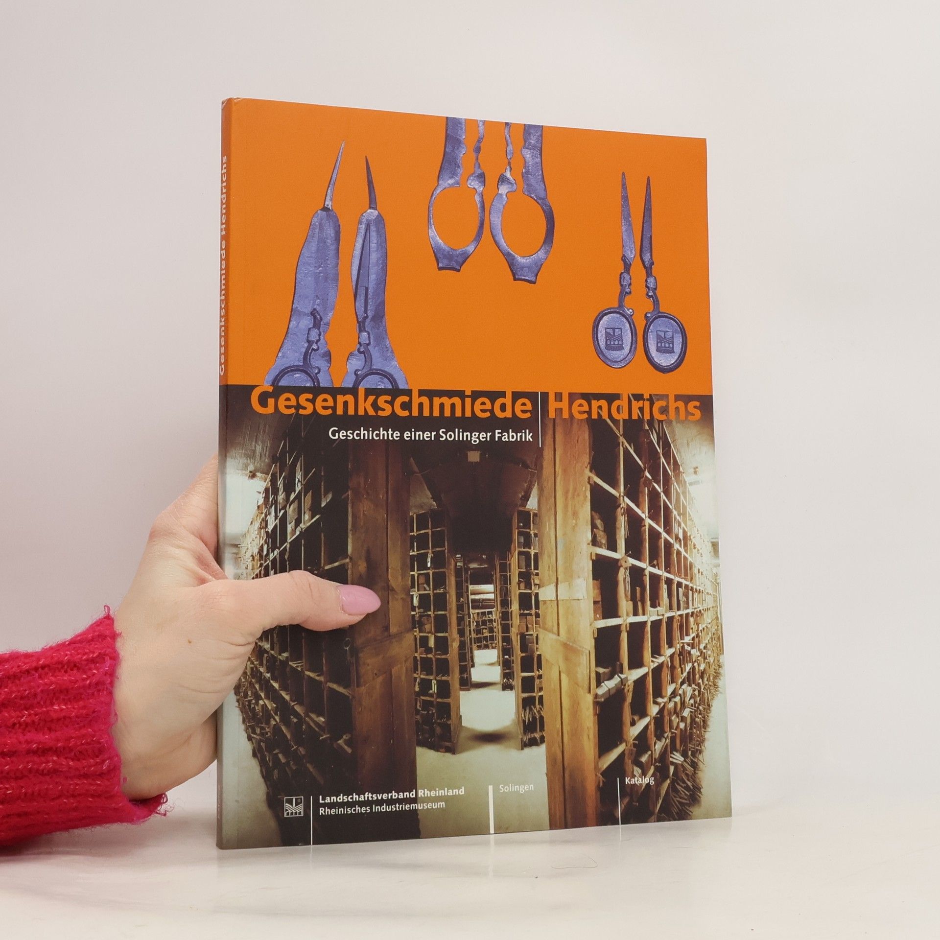 Schriften des Rheinischen Industriemuseums: Gesenkschmiede Hendrichs