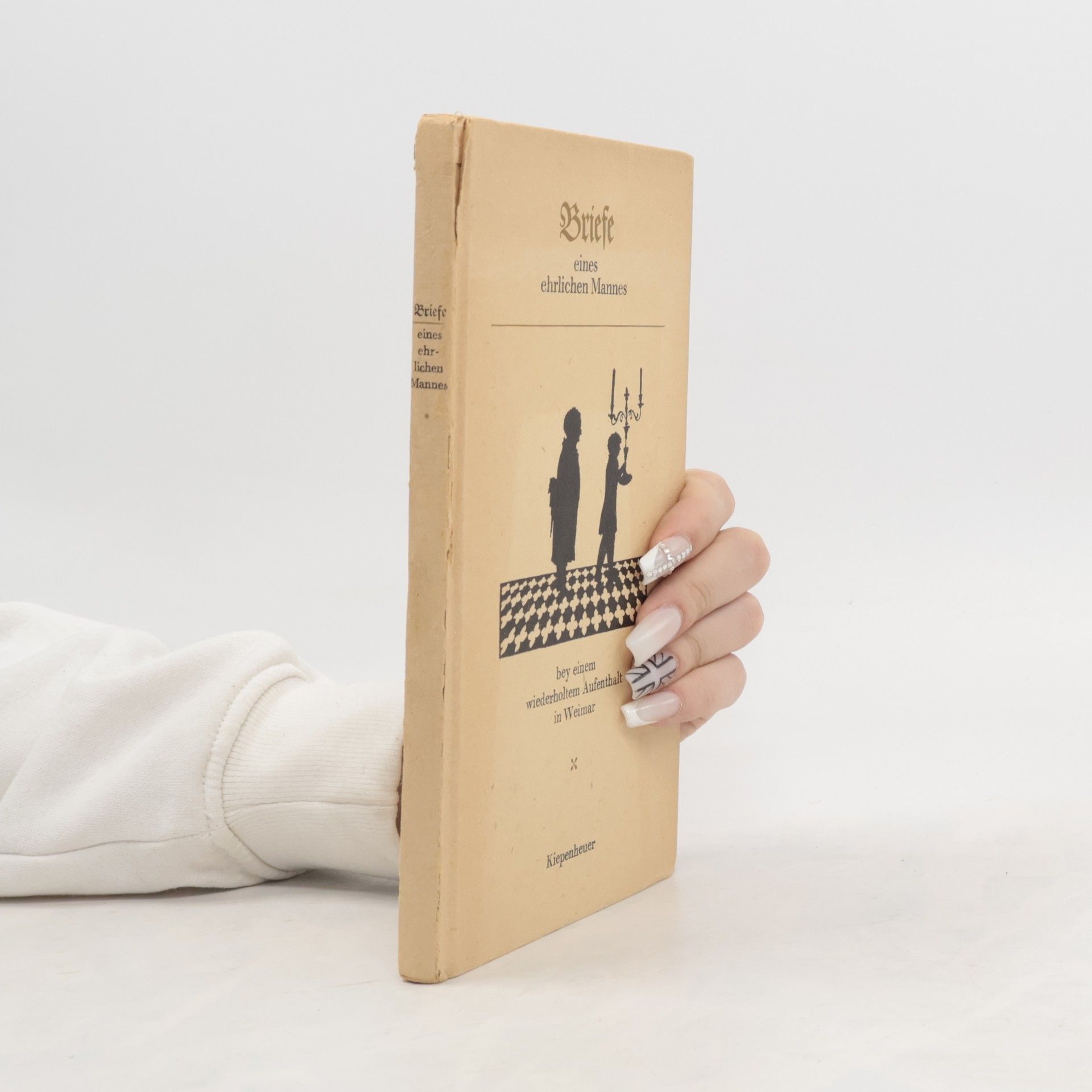 Winfried Arenhövel Briefe eines ehrlichen Mannes bey einem wiederholten Aufenthalt in Weimar