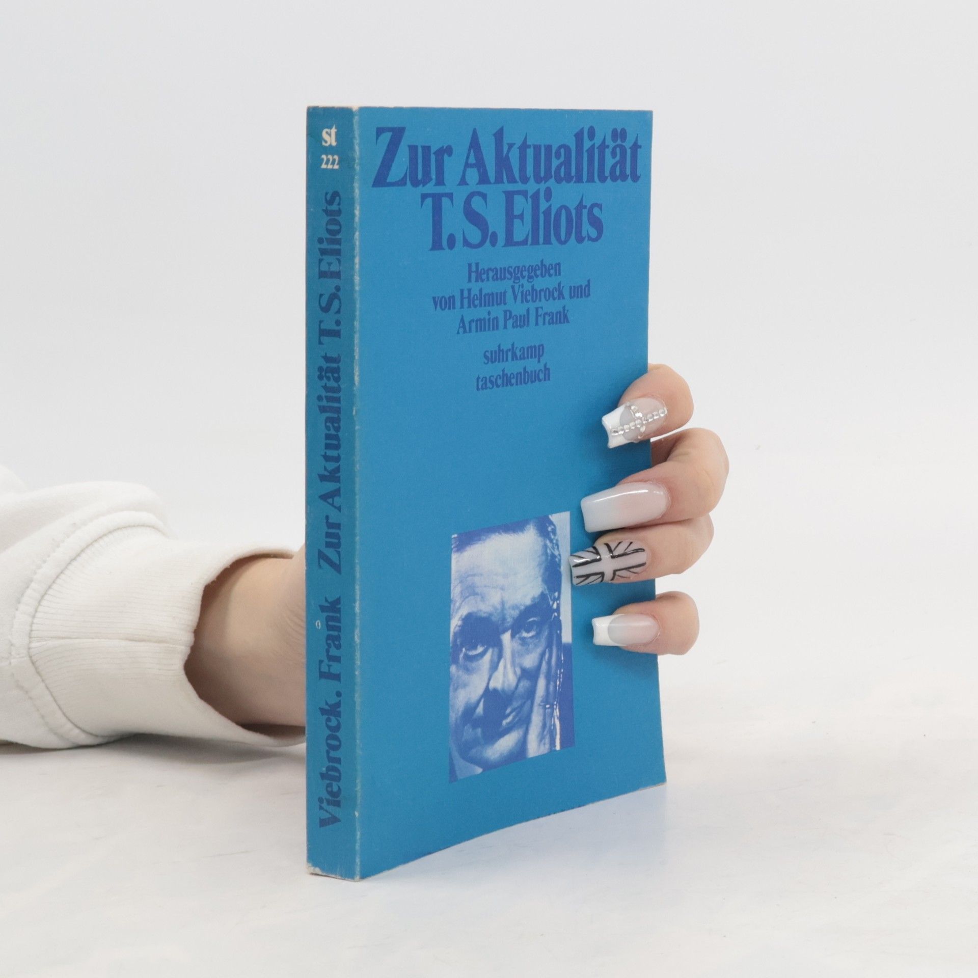 Helmut Viebrock Zur Aktualität T. S. Eliots