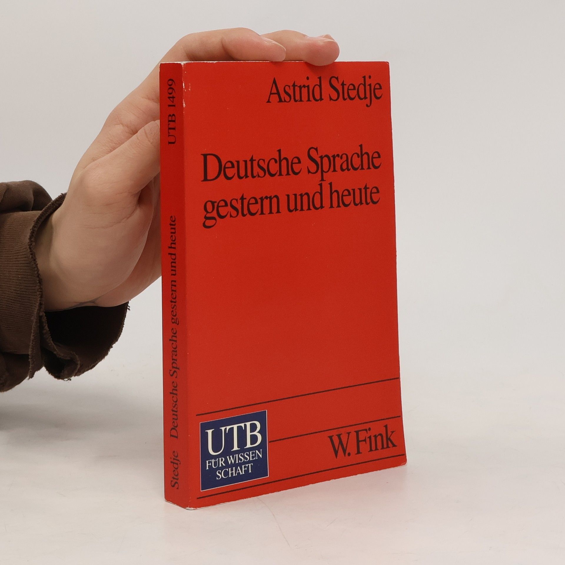 Astrid Stedje Deutsche Sprache gestern und heute