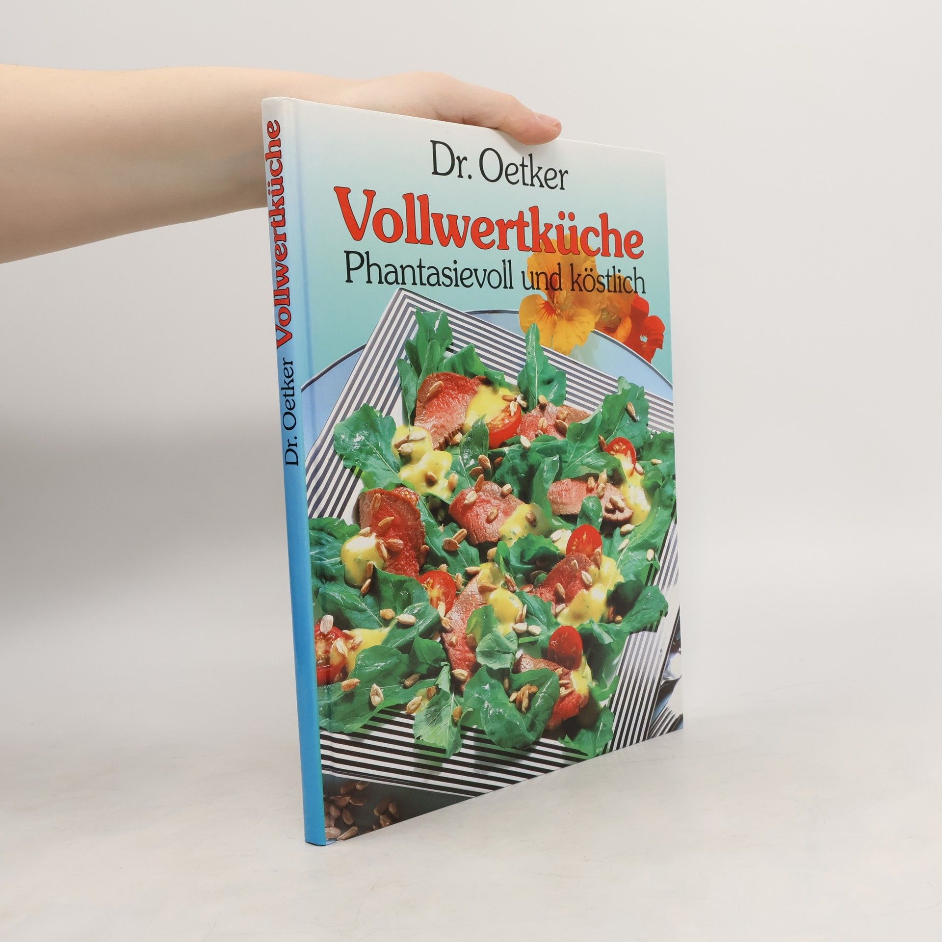 AA.VV. Vollwertküche. Phantasievoll und köstlich