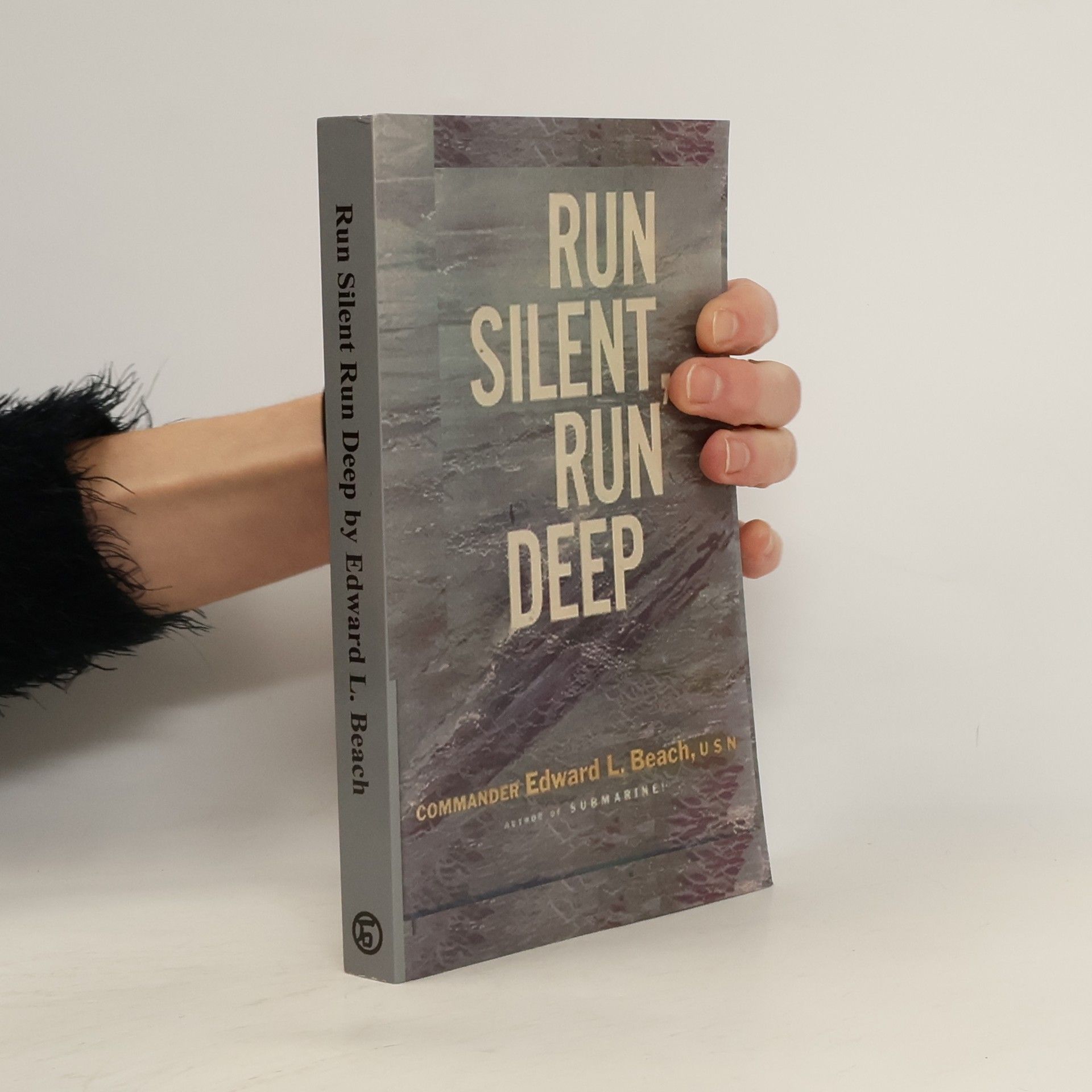 Edward L. Beach Run Silent Run Deep