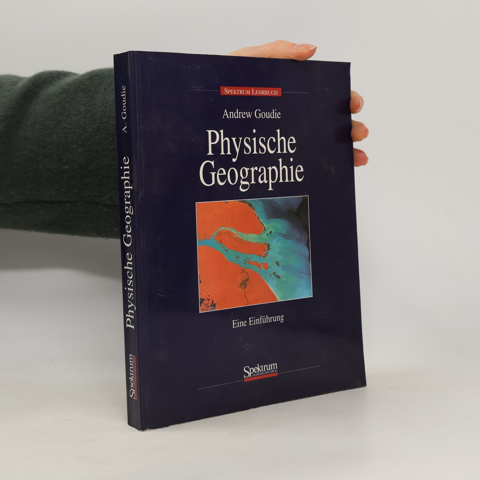 Andrew Goudie Physische Geographie