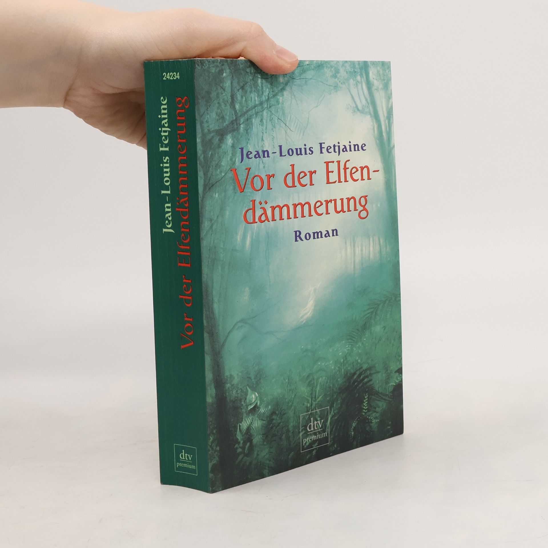 Jean-Louis Fetjaine Vor der Elfendämmerung