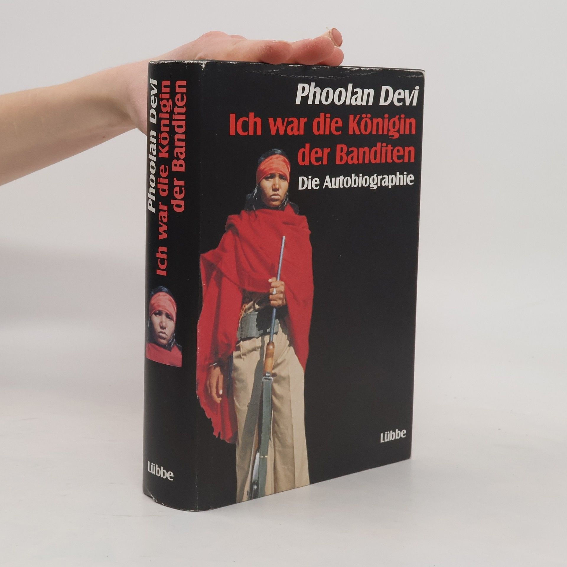 Phoolan Devi Ich war die Königin der Banditen