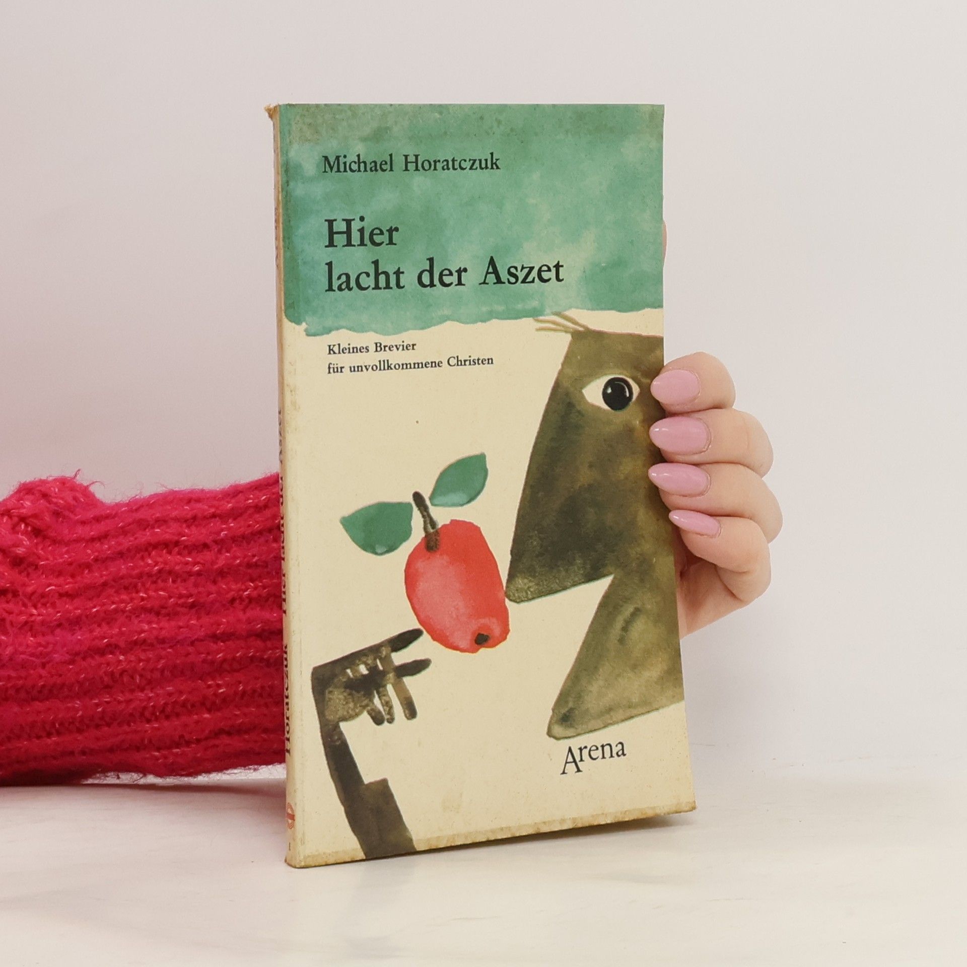 Michael Horatzcuk Hier lacht der Aszet