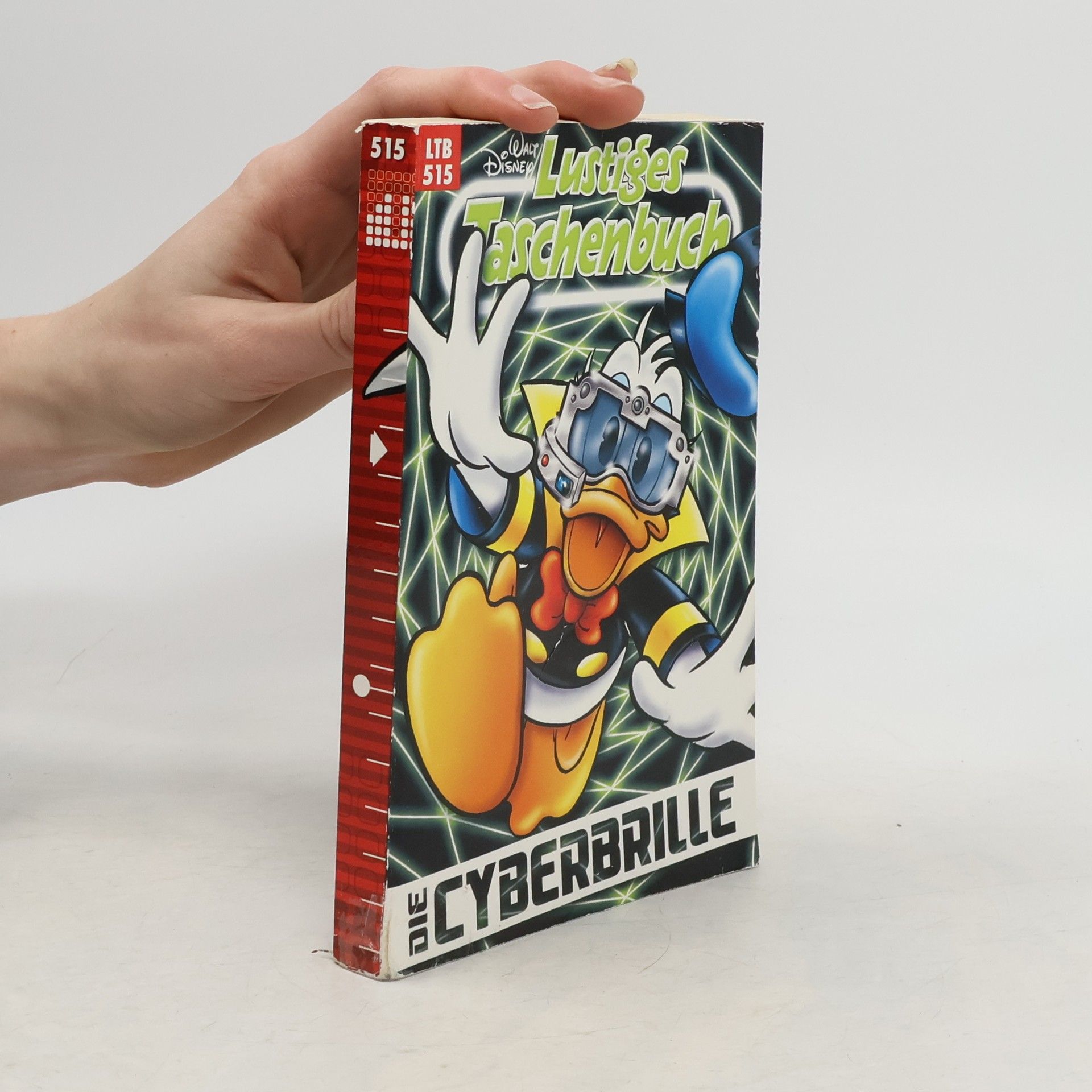 Walt Disney Lustiges Taschenbuch 515. Die Cyberbrille