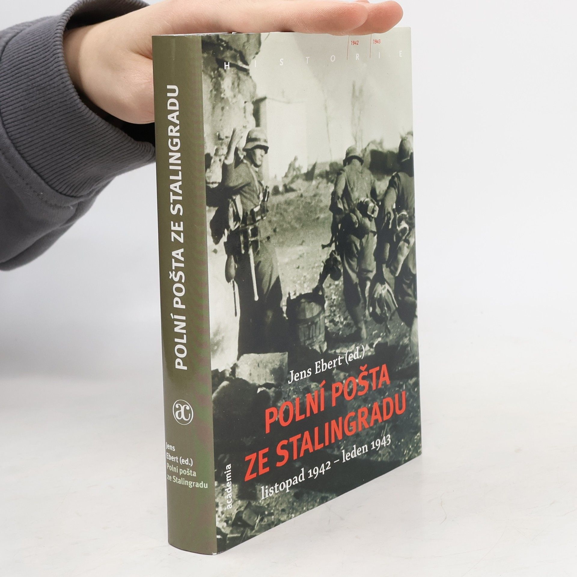 Jens Ebert Polní pošta ze Stalingradu