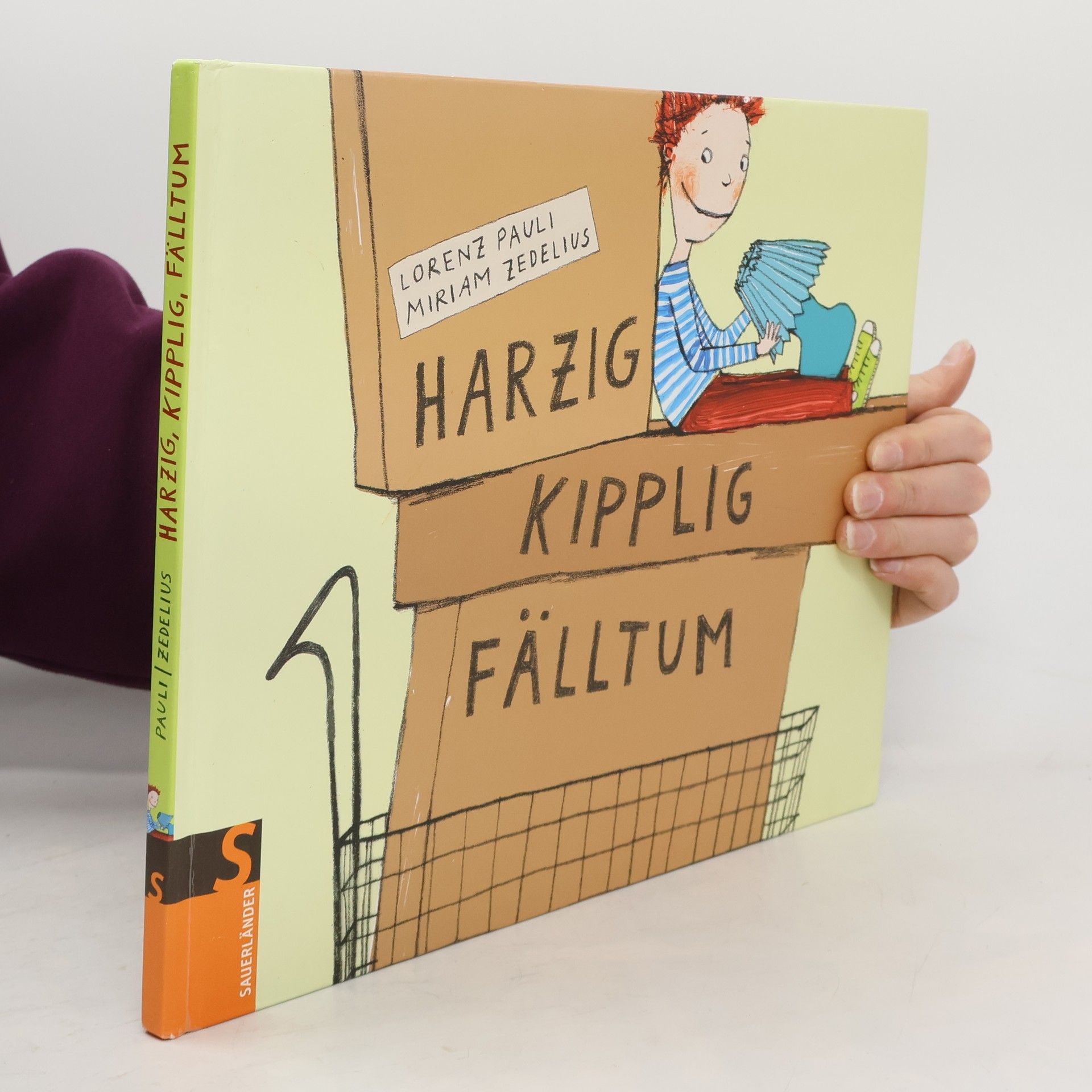 Harzig, Kipplig, Fälltum