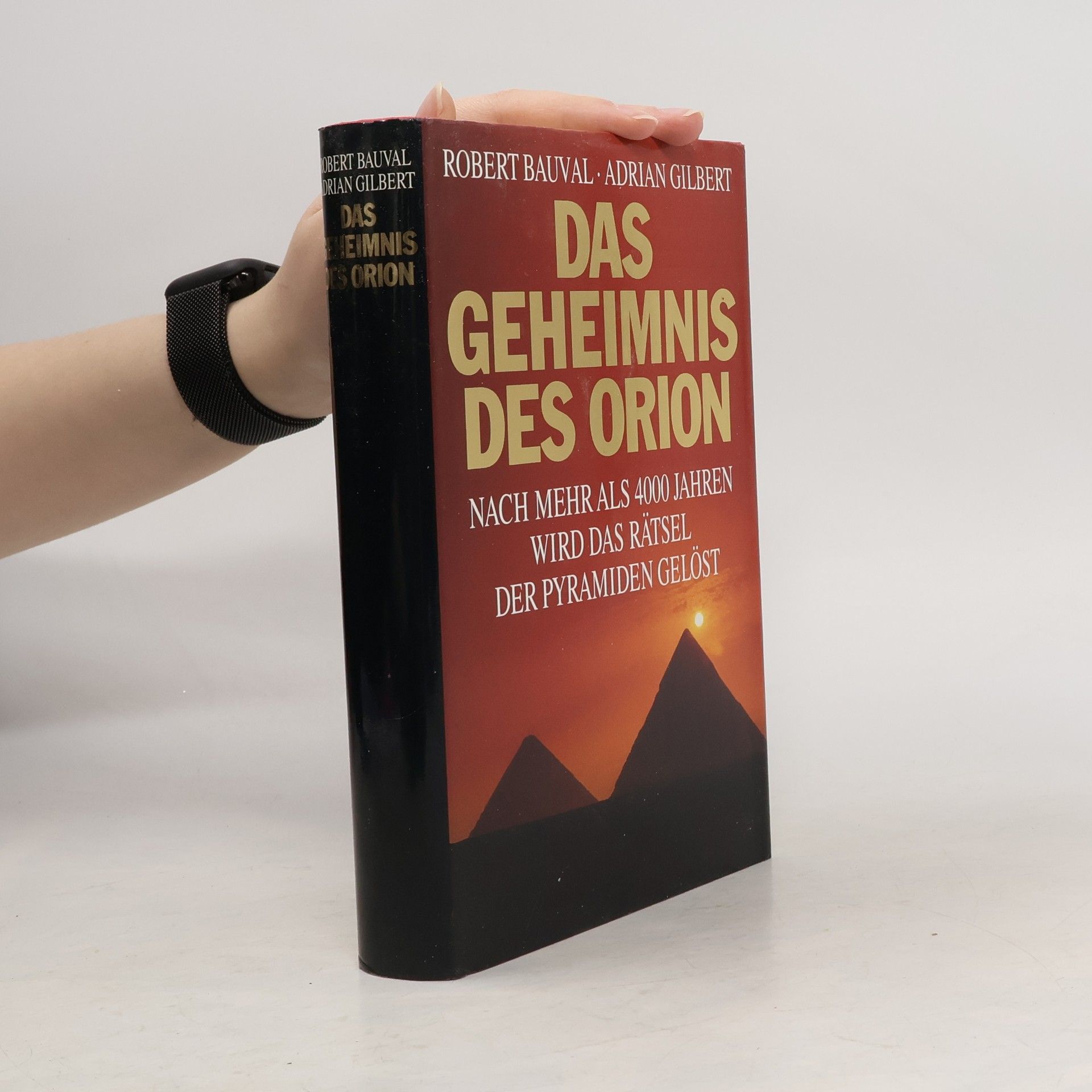 Robert Bauval Das Geheimnis des Orion