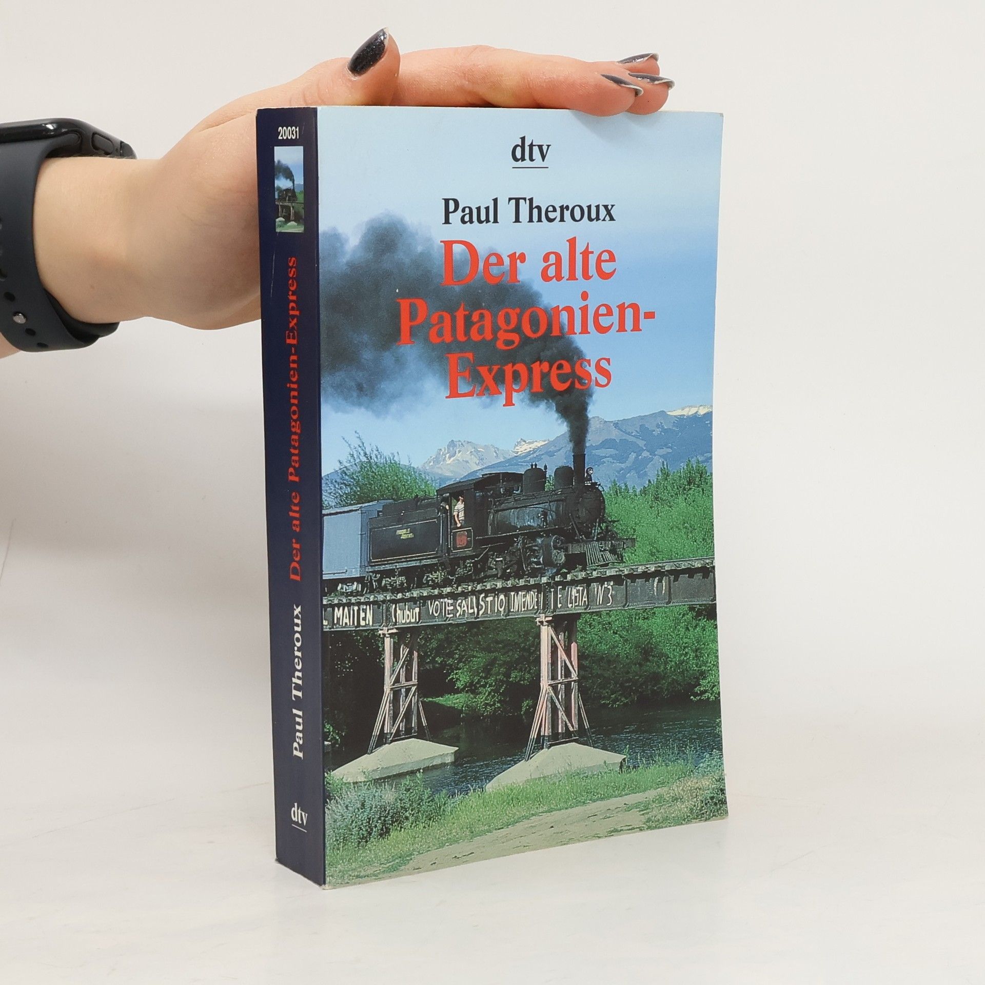 Paul Theroux Der alte Patagonien-Express