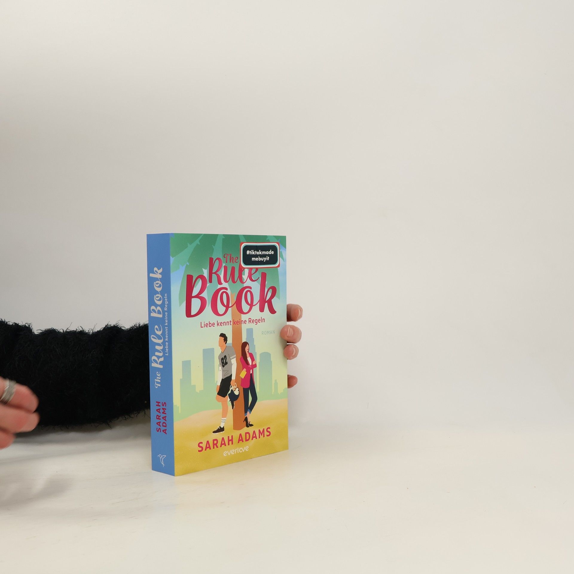 Sarah Adams The Rule Book - Liebe kennt keine Regeln