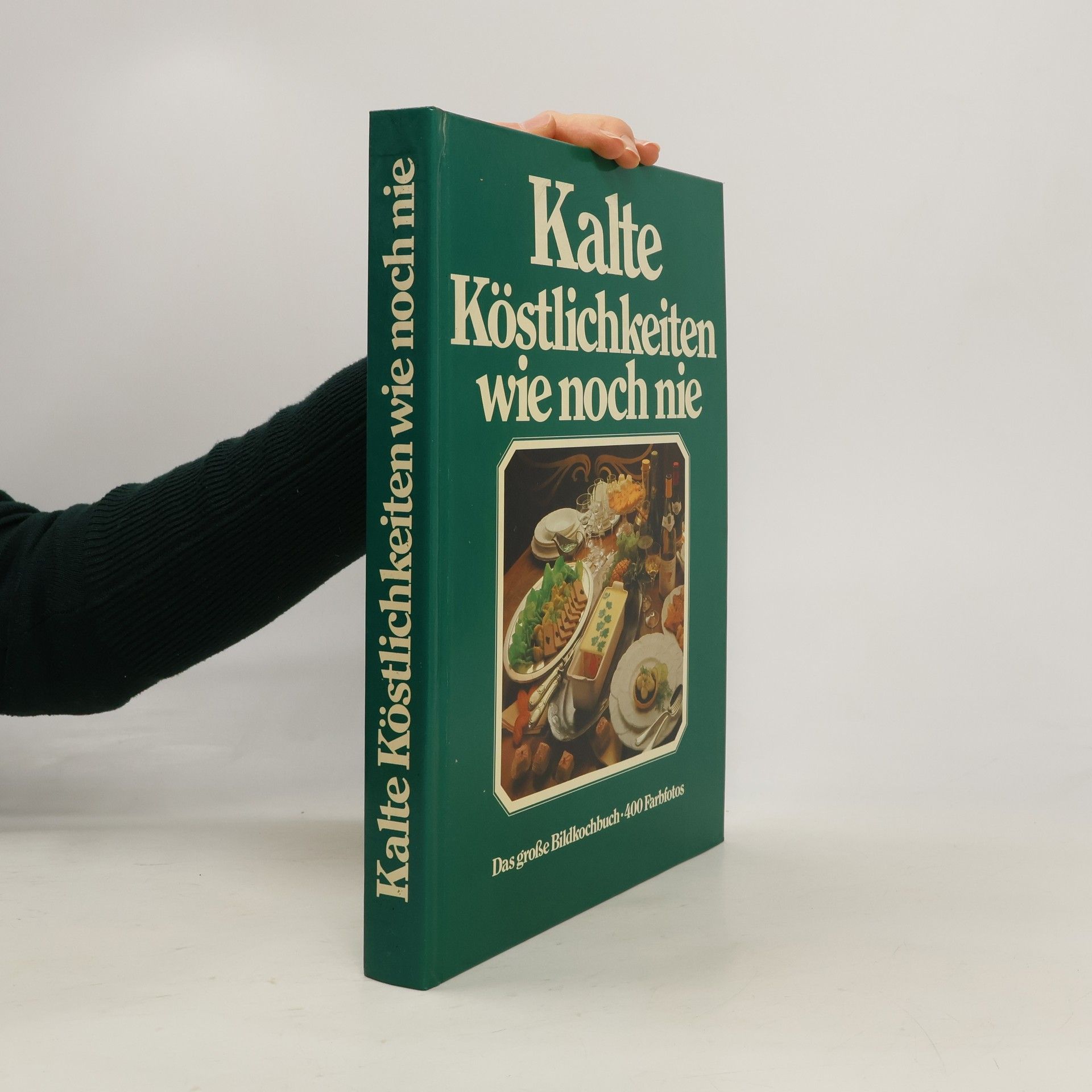 Annette Wolter Kalte Köstlichkeiten wie noch nie