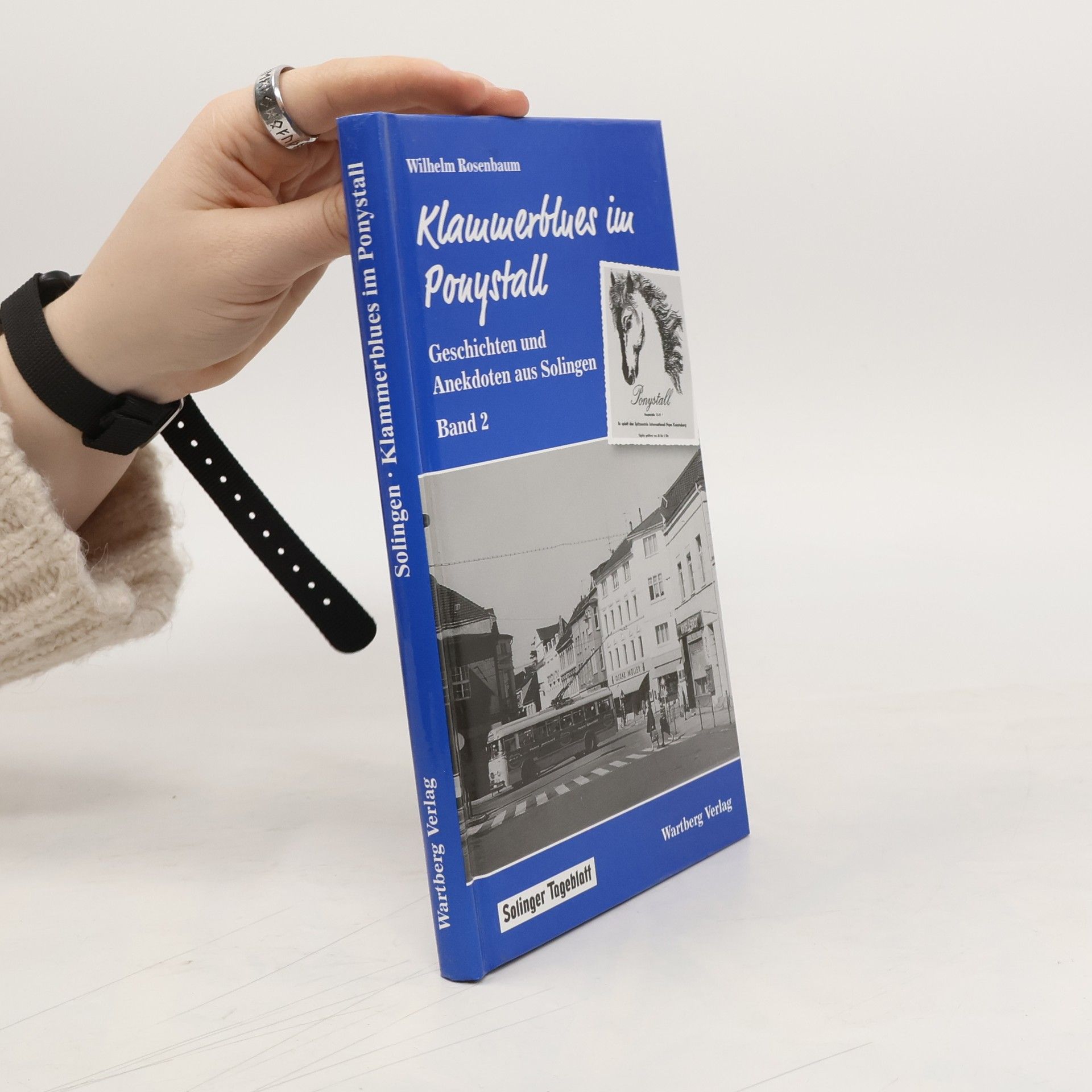 Wilhelm Rosenbaum Solingen - 2: Klammerblues im Ponystall
