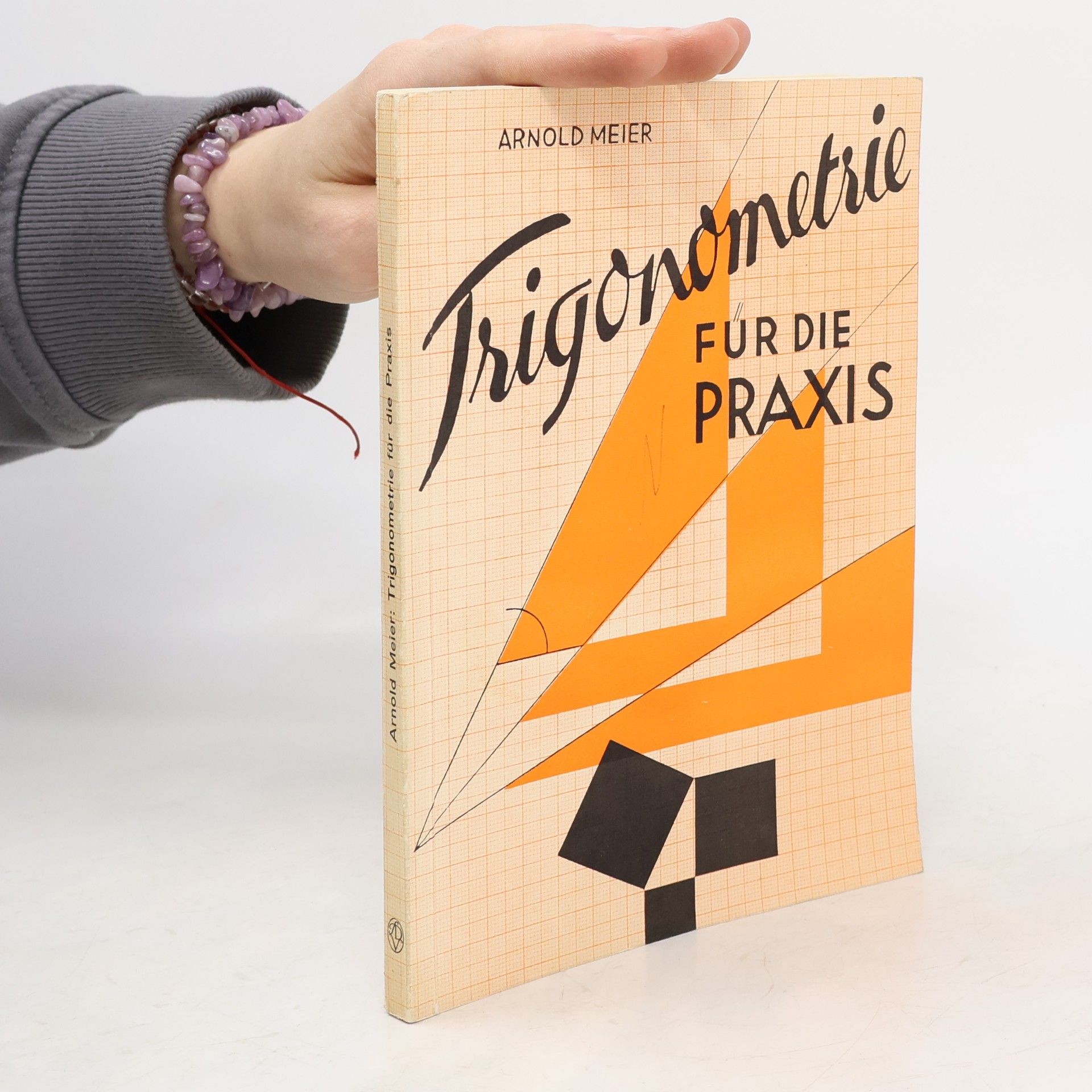 Arnold Meier Trigonometrie für die Praxis