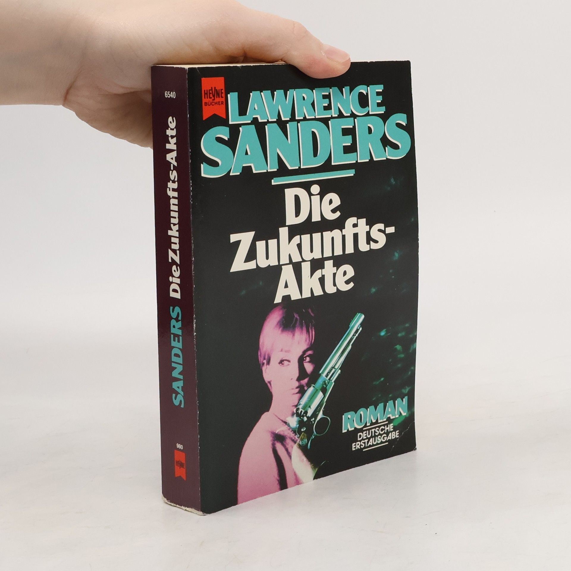 Lawrence Sanders Die Zukunfts- Akte. Roman.