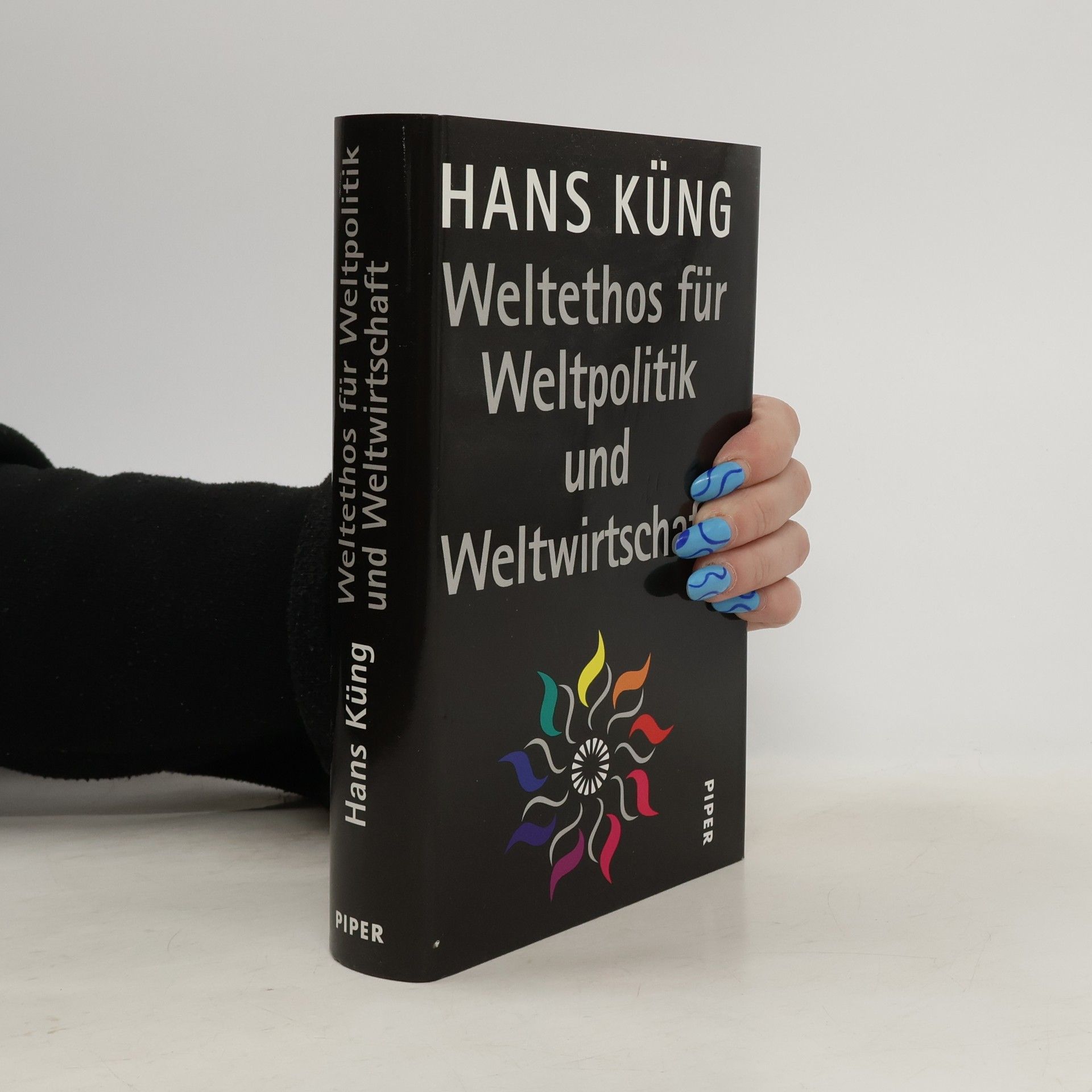 Weltethos für Weltpolitik und Weltwirtschaft