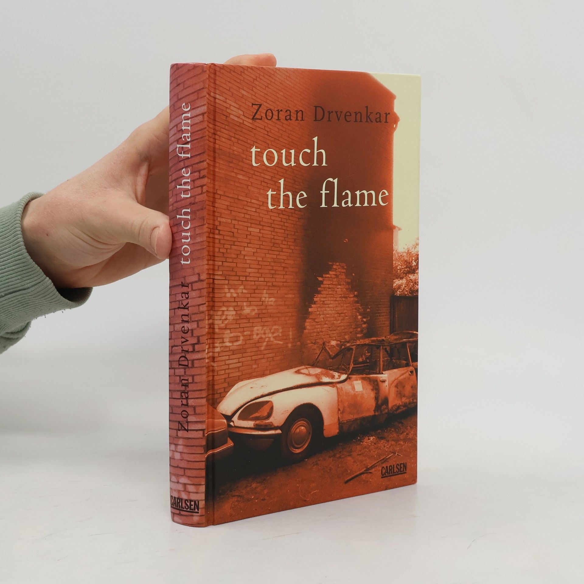 Zoran Drvenkar Touch the flame