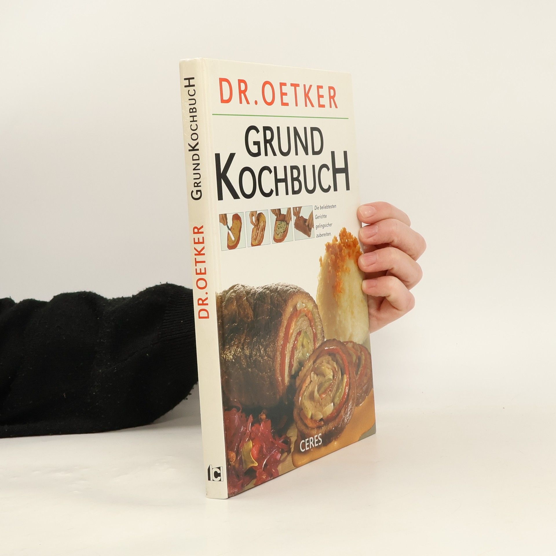 Carola Reich Das D[okto]r-Oetker-Grundkochbuch