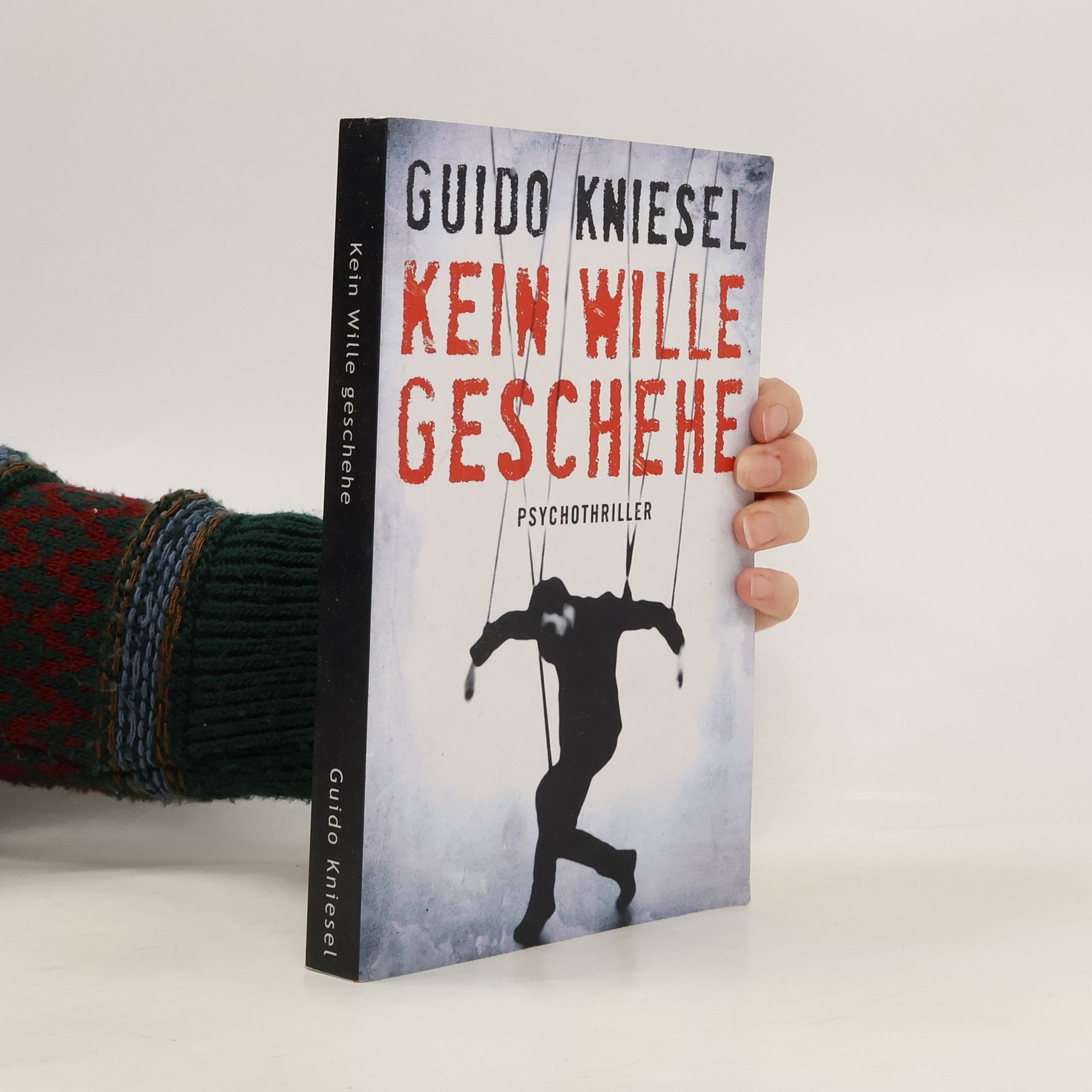 Guido Kniesel Kein Wille geschehe