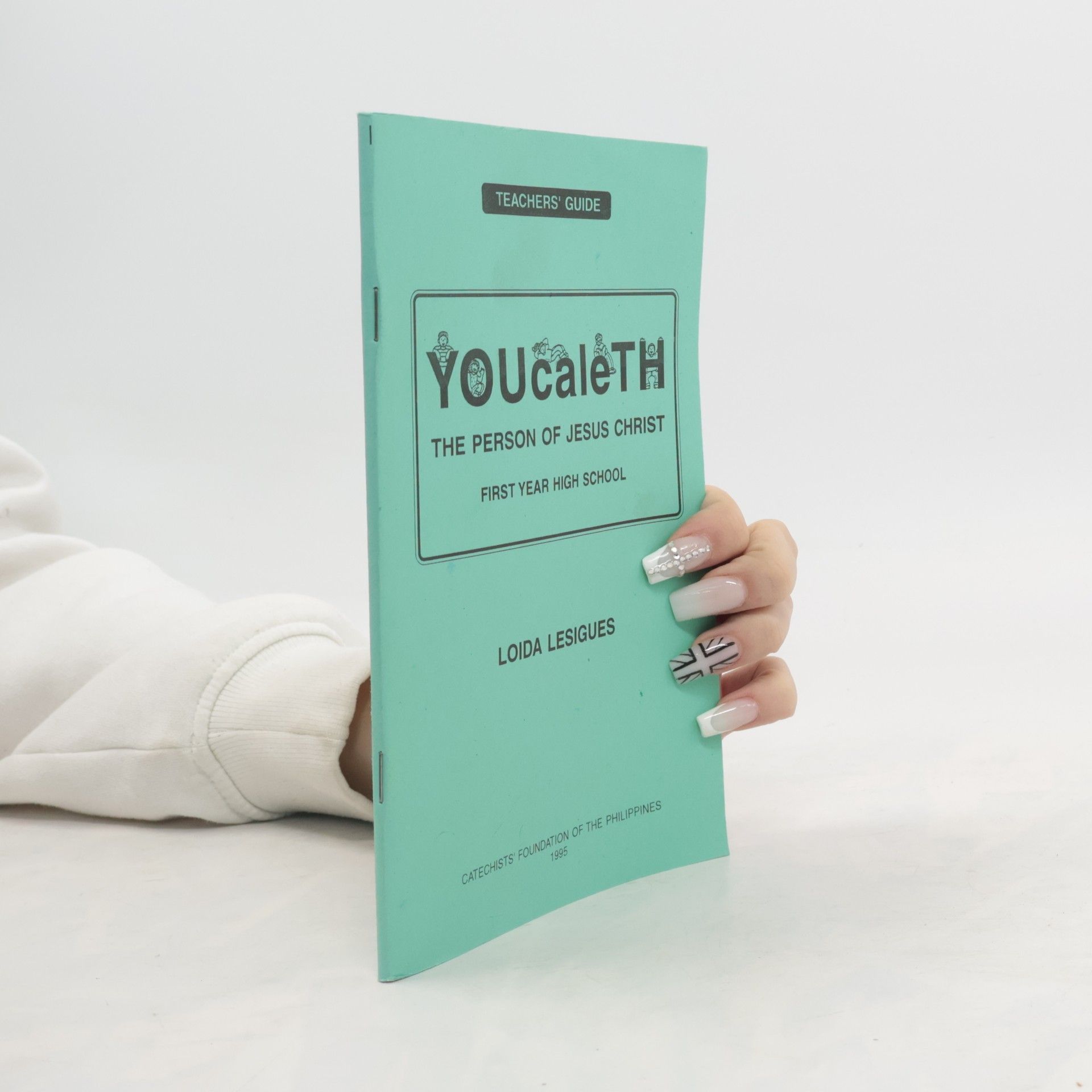 Loida Lesigues YOUcatTH: The Person of Jesus Christ