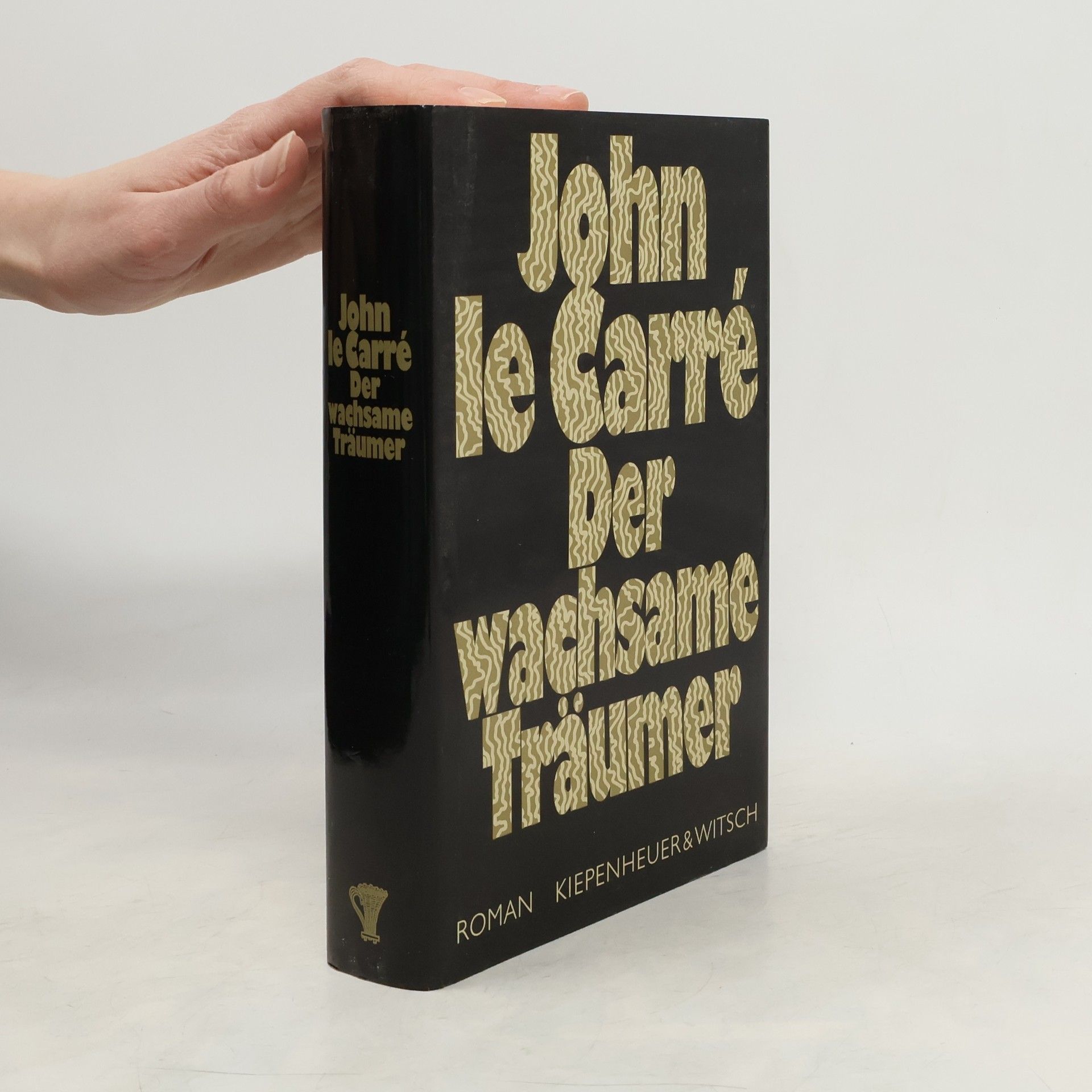 John le Carré Der wachsame Träumer