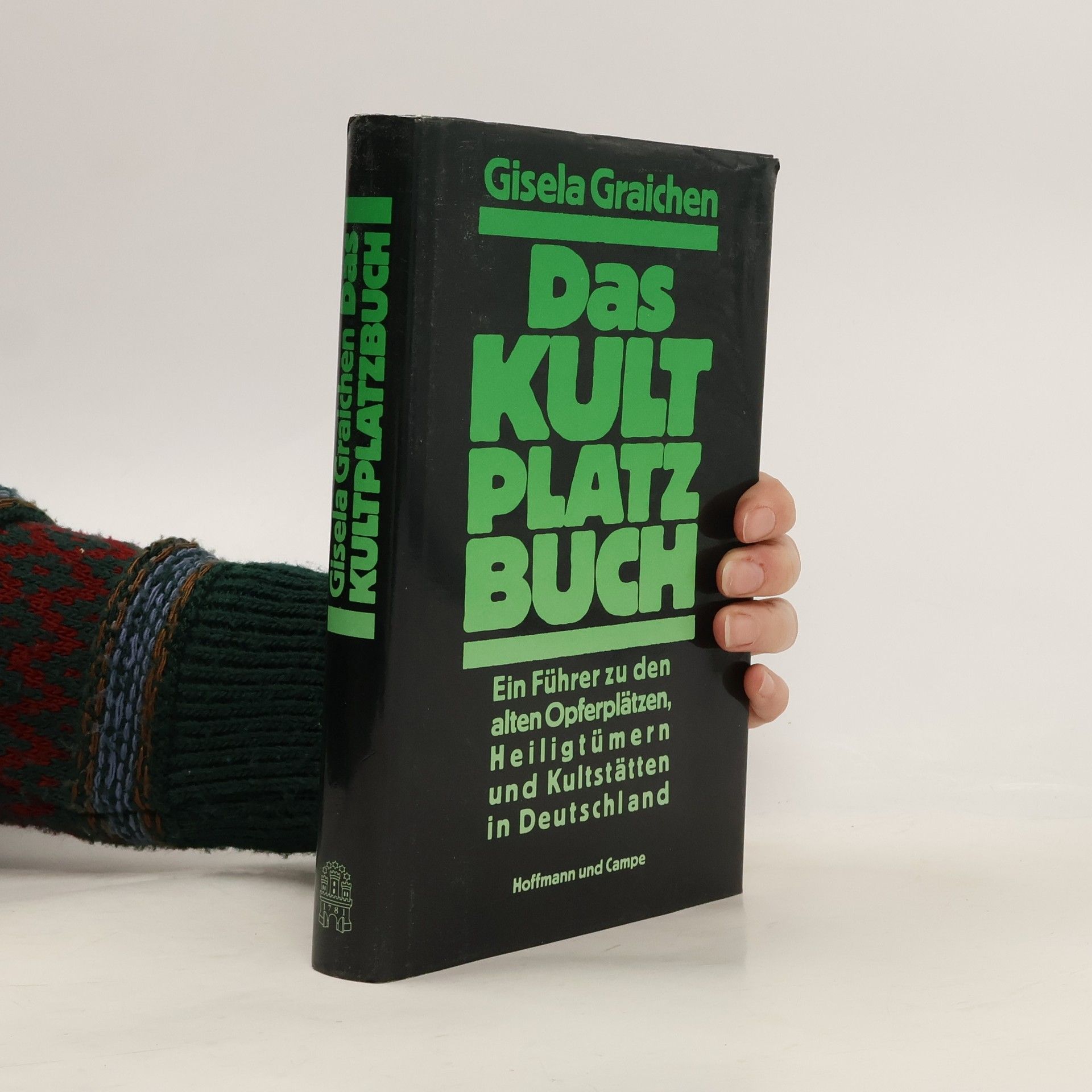 Gisela Graichen Das Kultplatzbuch