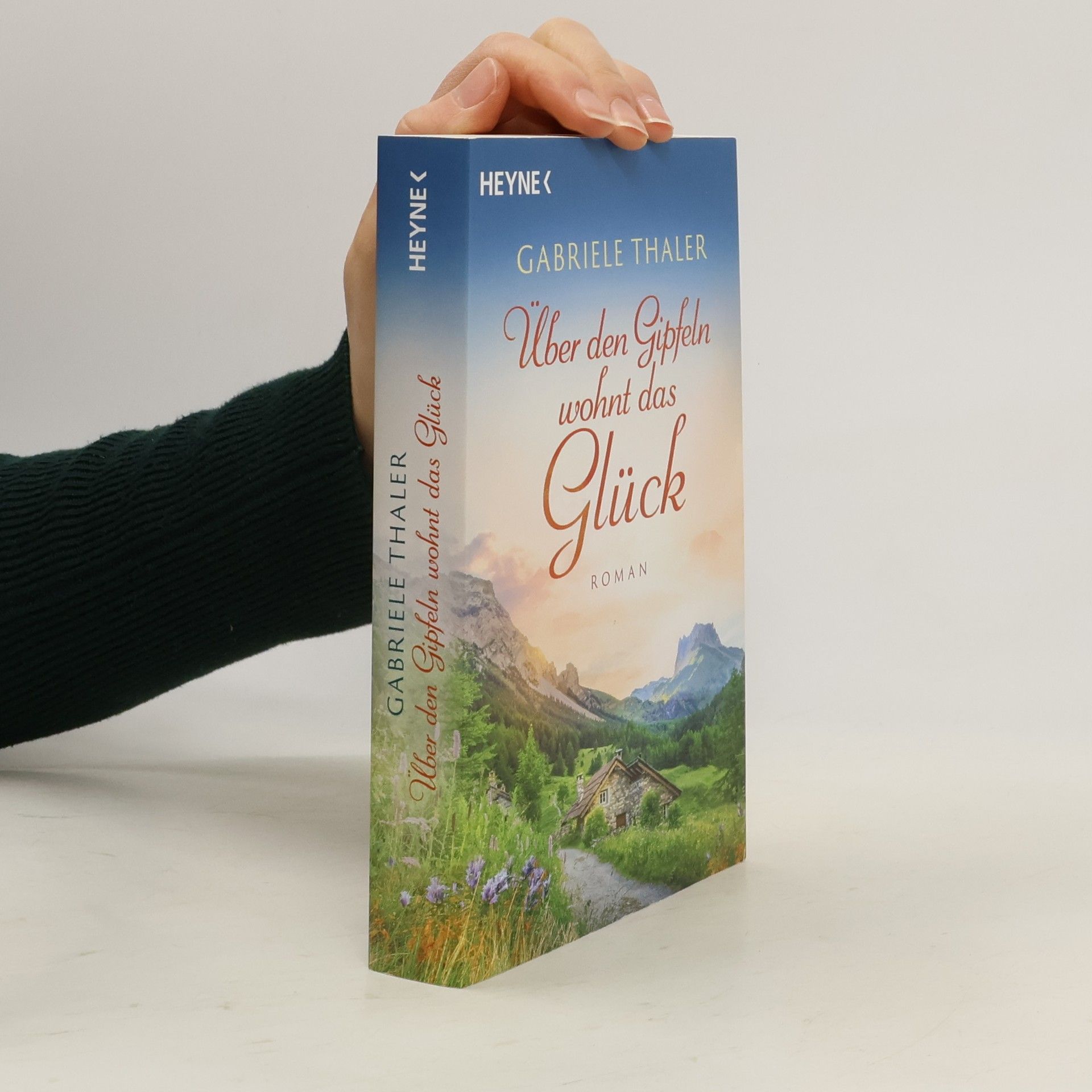 Über den Gipfeln wohnt das Glück