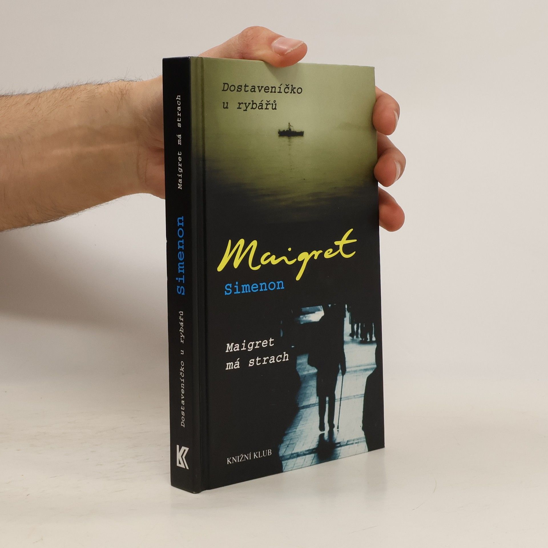 Dostaveníčko u rybářů ; Maigret má strach