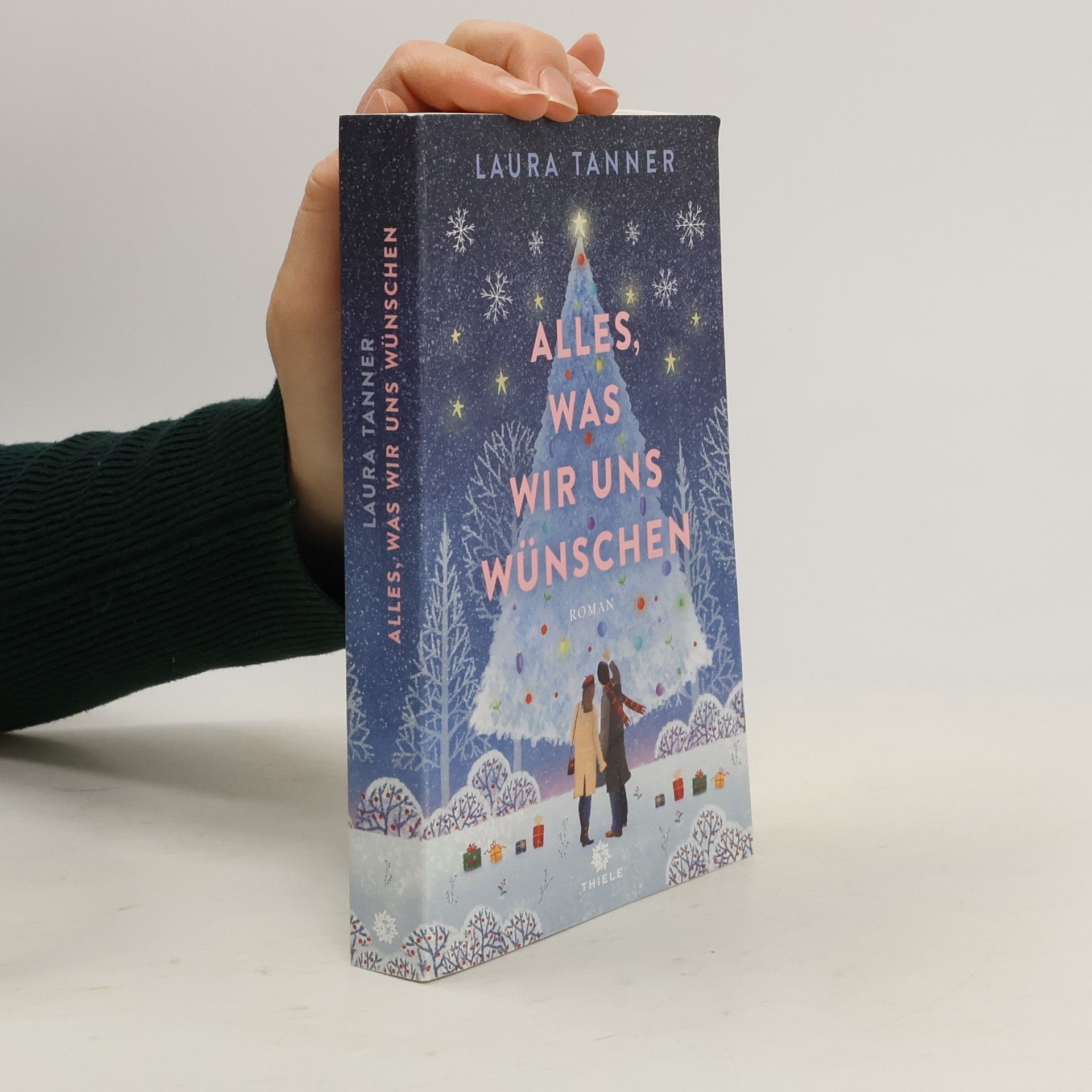 Laura Tanner Alles, was wir uns wünschen