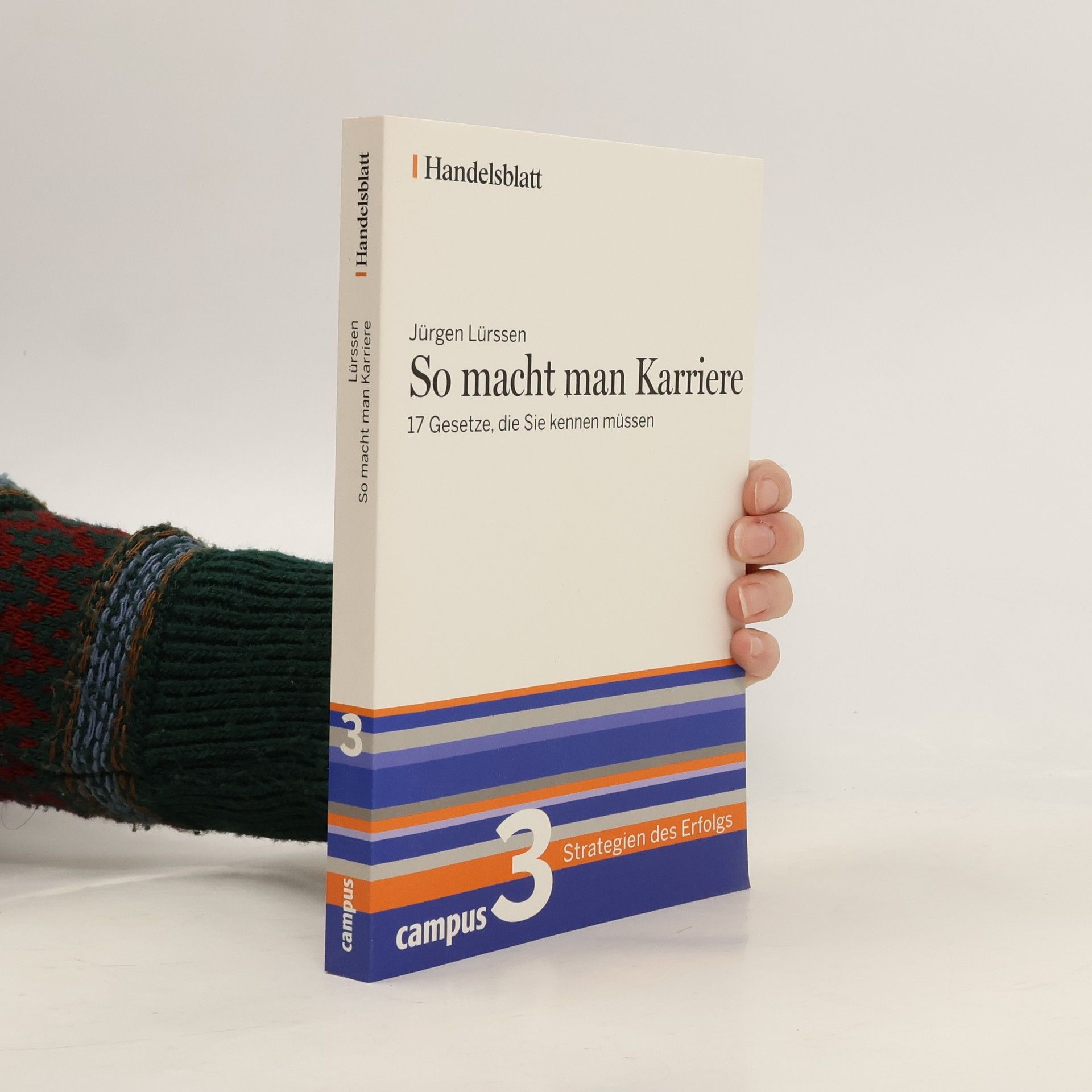 Jürgen Lürssen So macht man Karriere