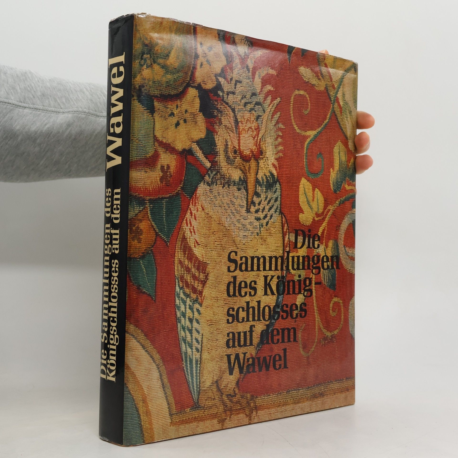 Autorenkollektiv Die Sammlungen des Königsschlosses auf dem Wawel