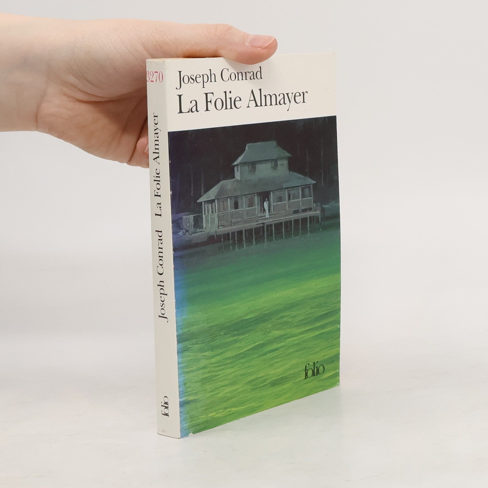 Joseph Conrad La folie Almayer