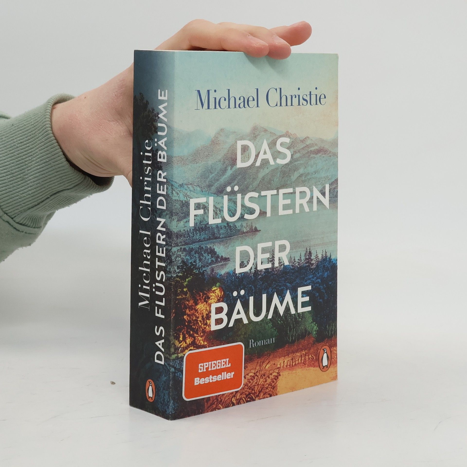 Michael Christie Das Flüstern der Bäume