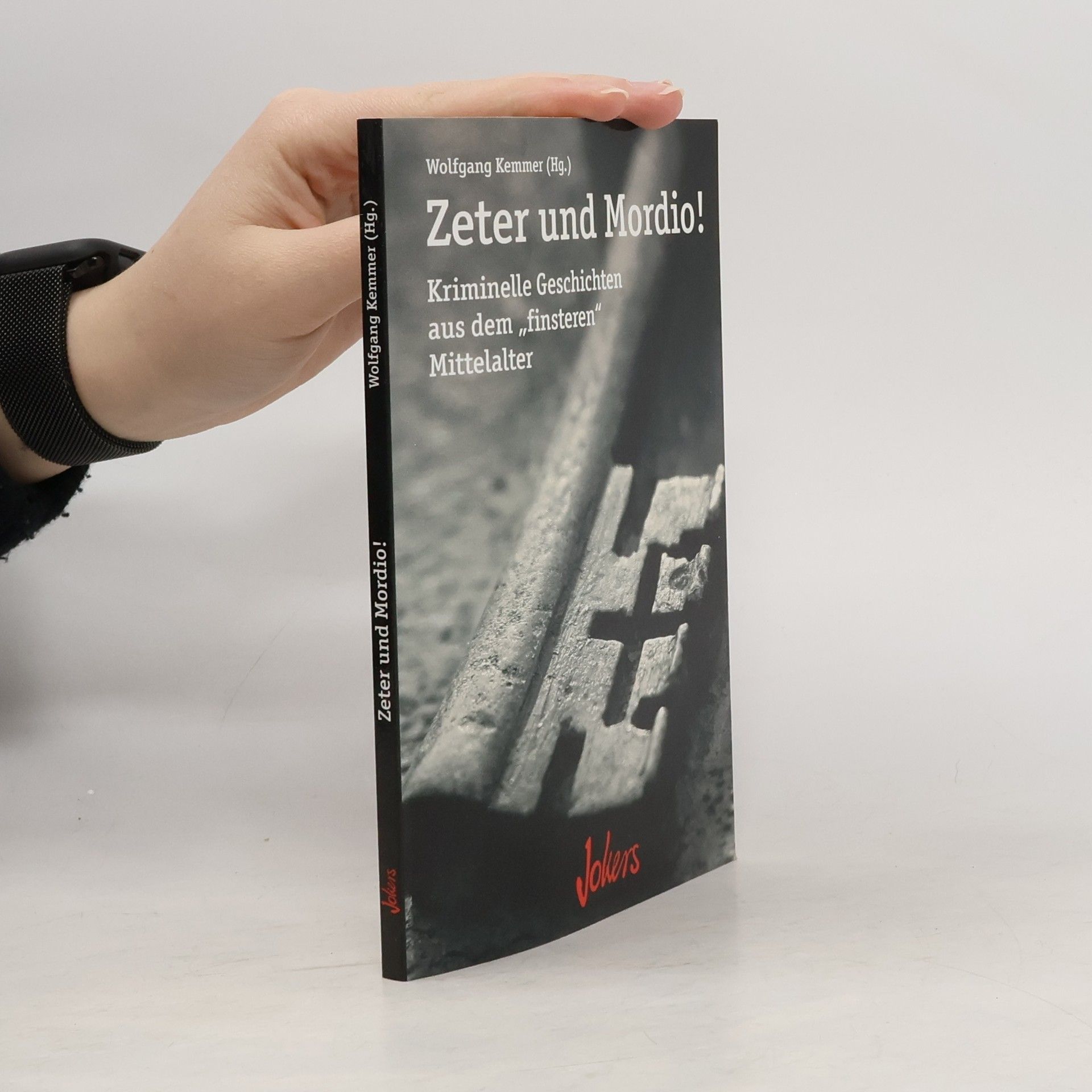 Wolfgang Kemmer Zeter und Mordio!