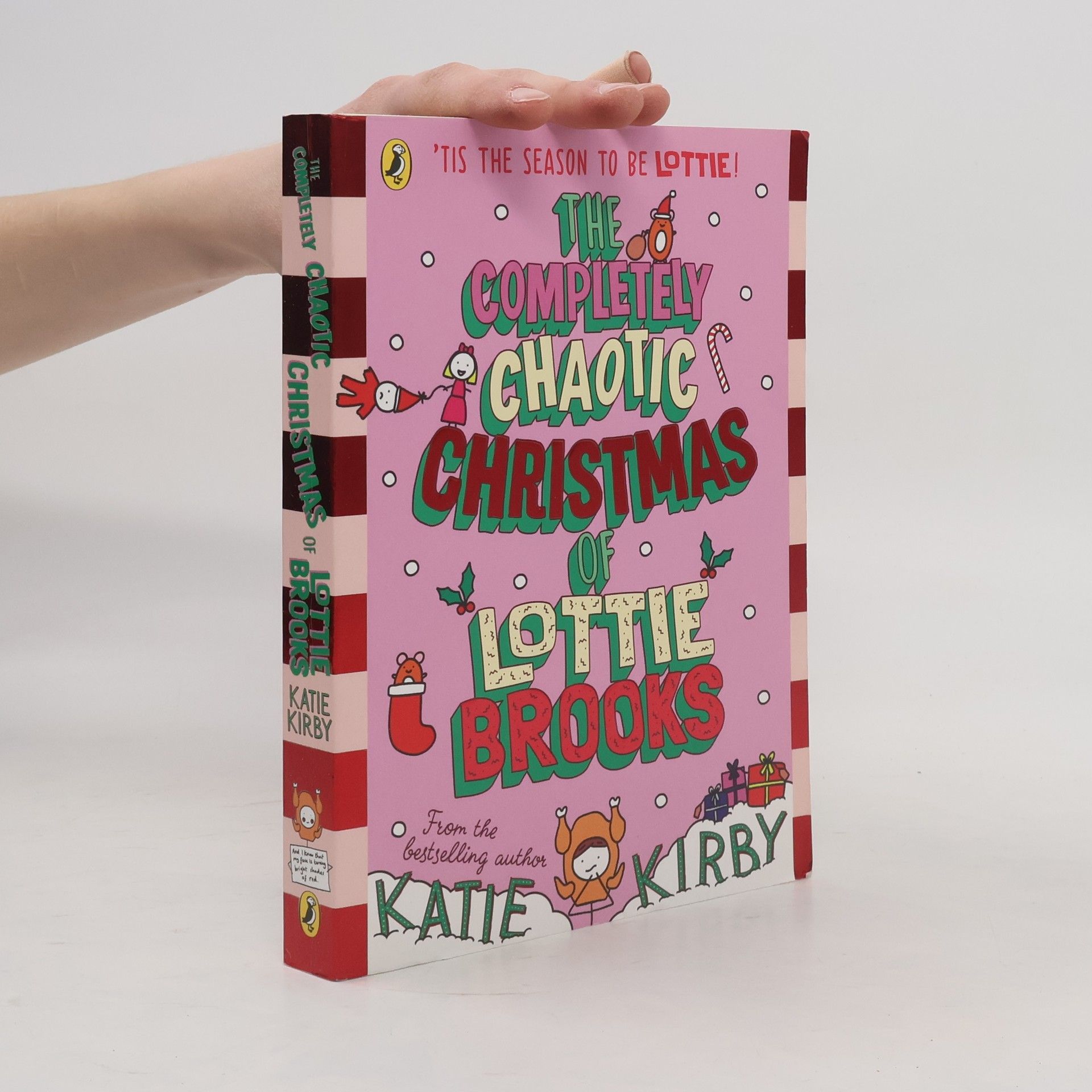 Kirby Katie The Completely Chaotic Christmas of Lottie Brooks. Trade Paperback