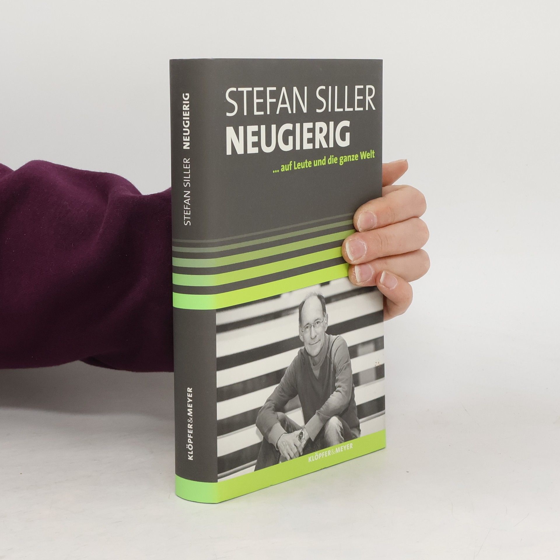 Stefan Siller Neugierig auf Leute und die ganze Welt