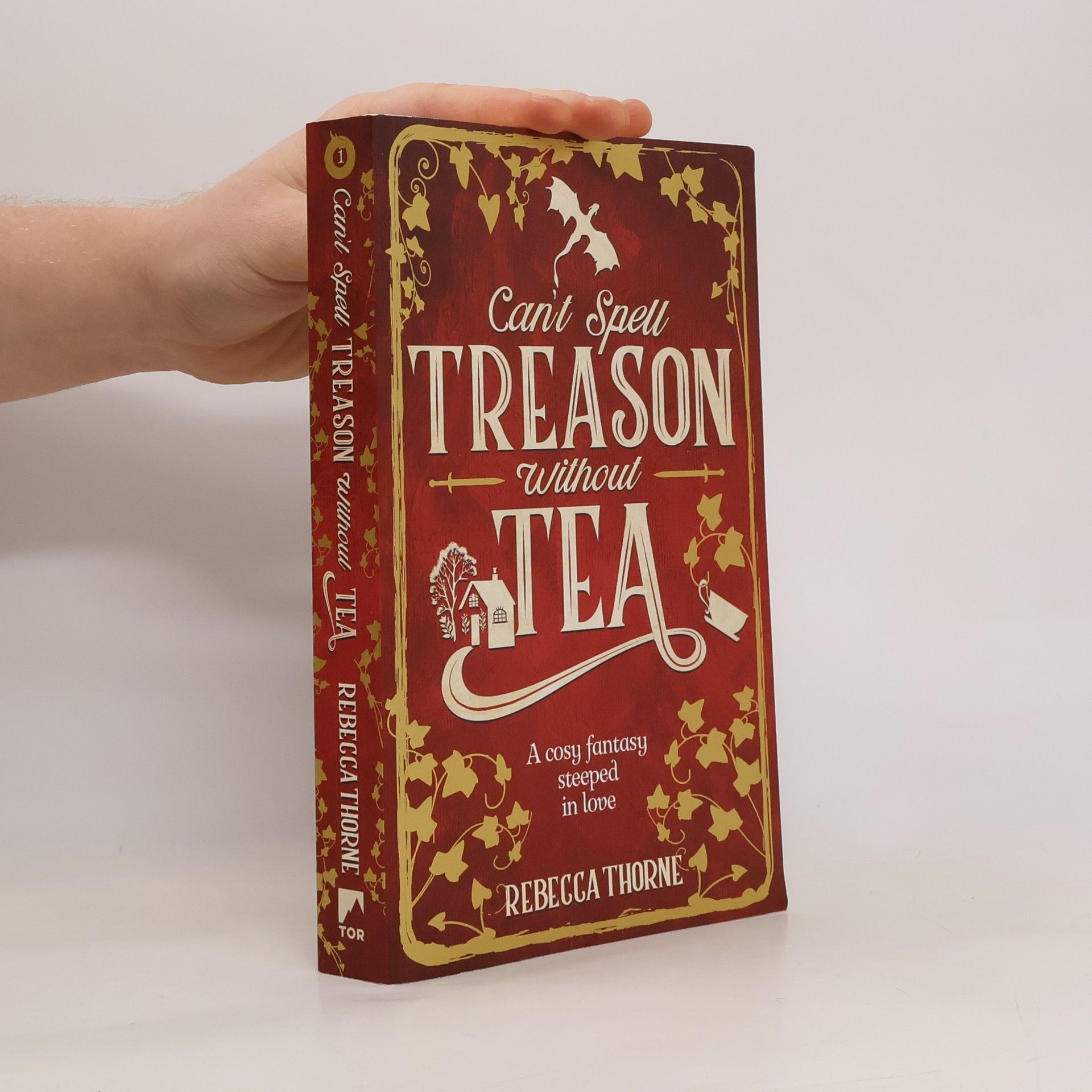 Rebecca Thorne Can't Spell Treason Without Tea