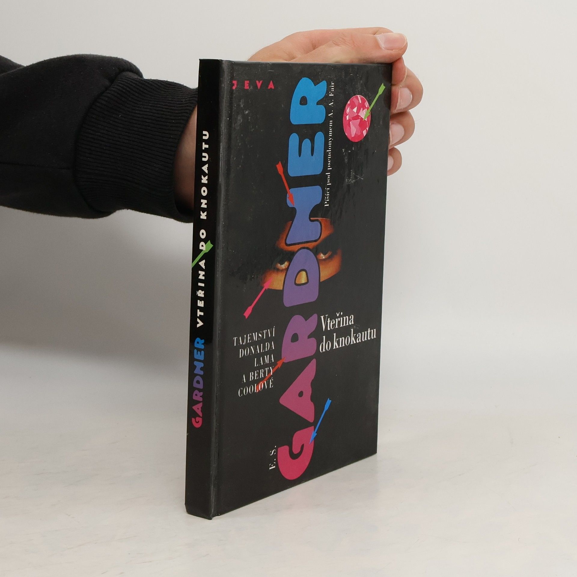 Erle Stanley Gardner Vteřina do knokautu. Tajemství Donalda Lama a Berty Coolové