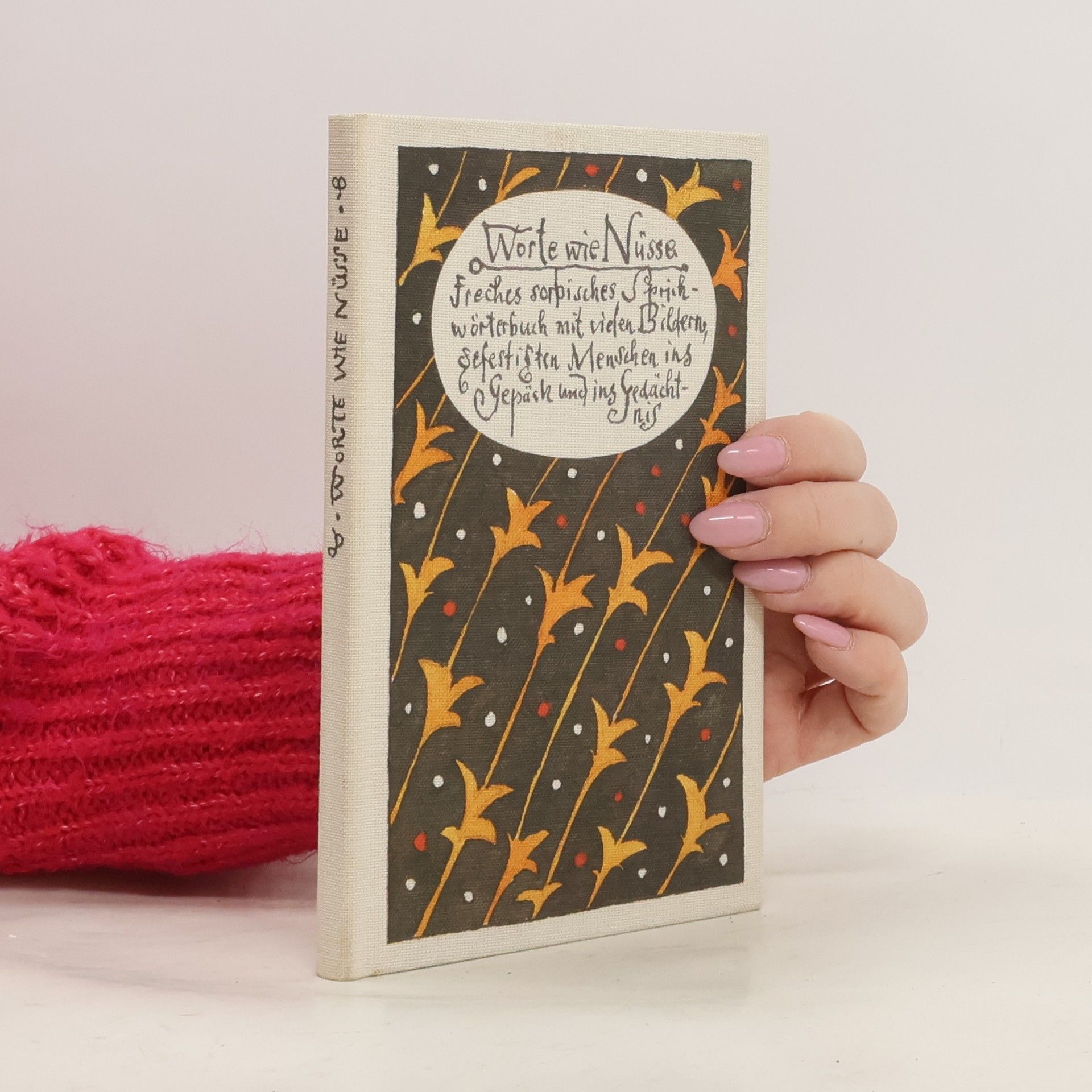 Peter Mahling Worte wie Nüsse