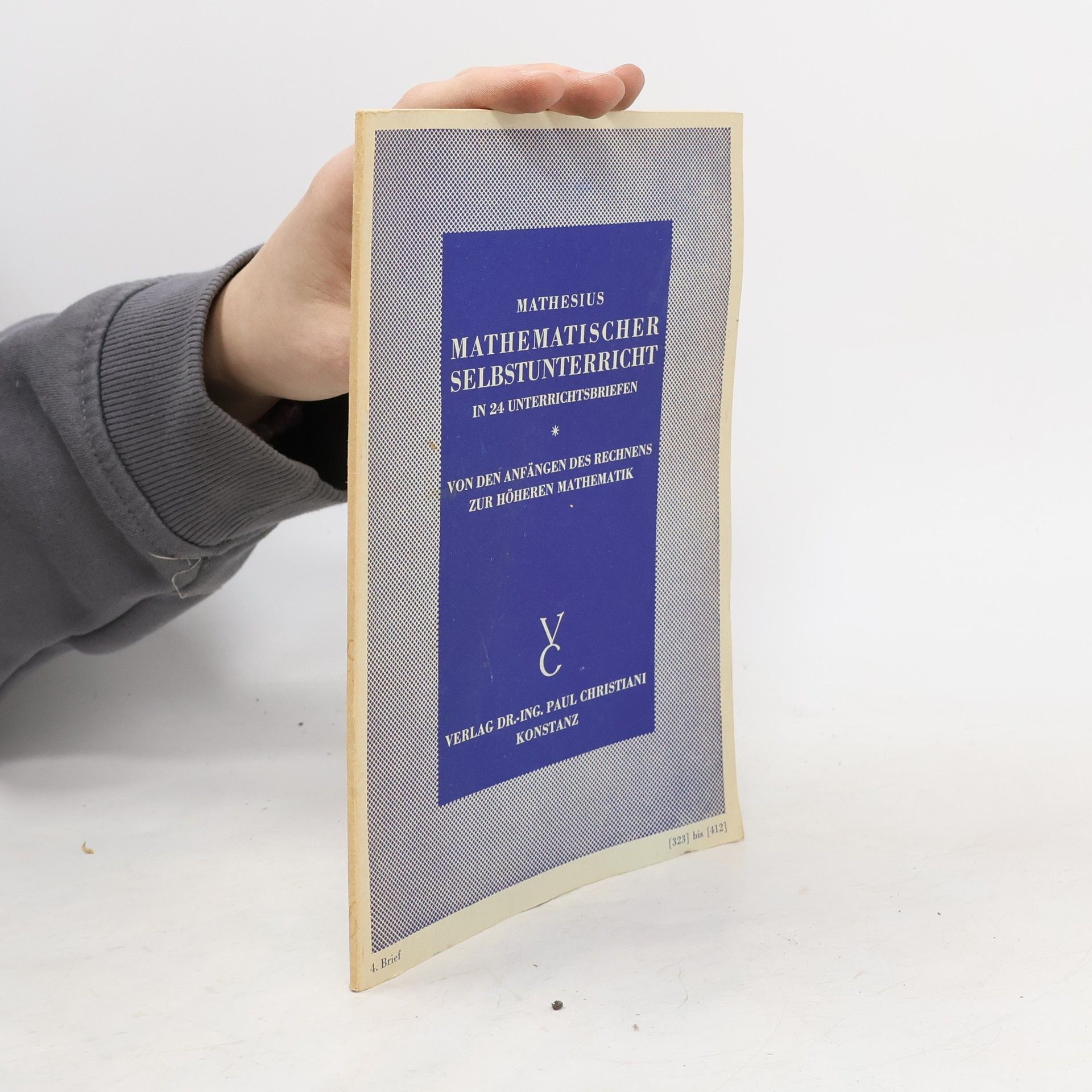 Paul Mathesius Mathematischer Selbstunterricht in 24 Unterrichtsbriefen 4