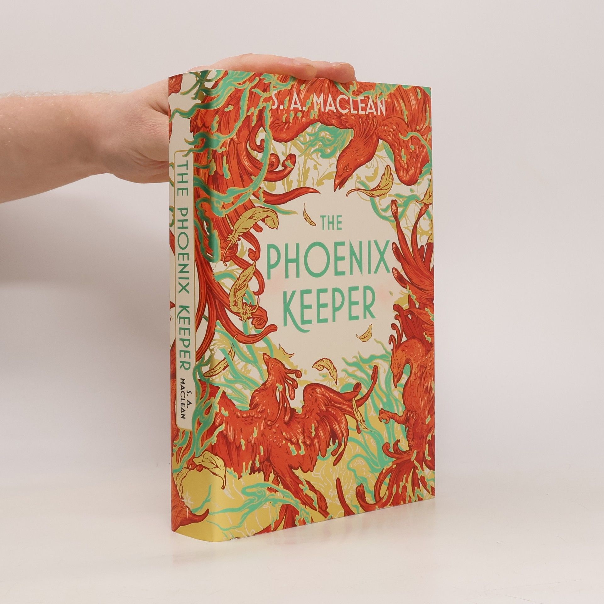 S. A. MacLean The Phoenix Keeper