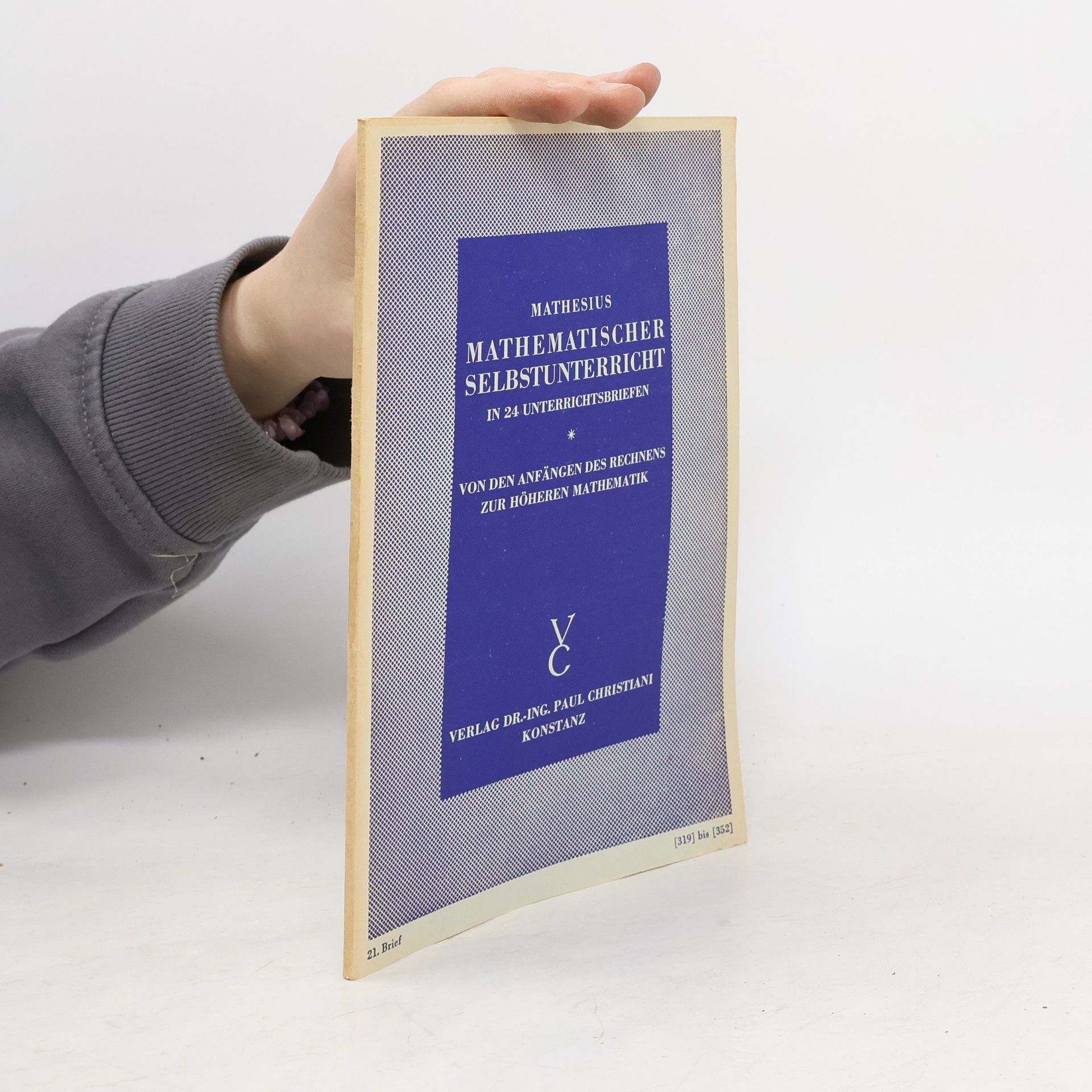 Paul Mathesius Mathematischer Selbstunterricht in 24 Unterrichtsbriefen 21