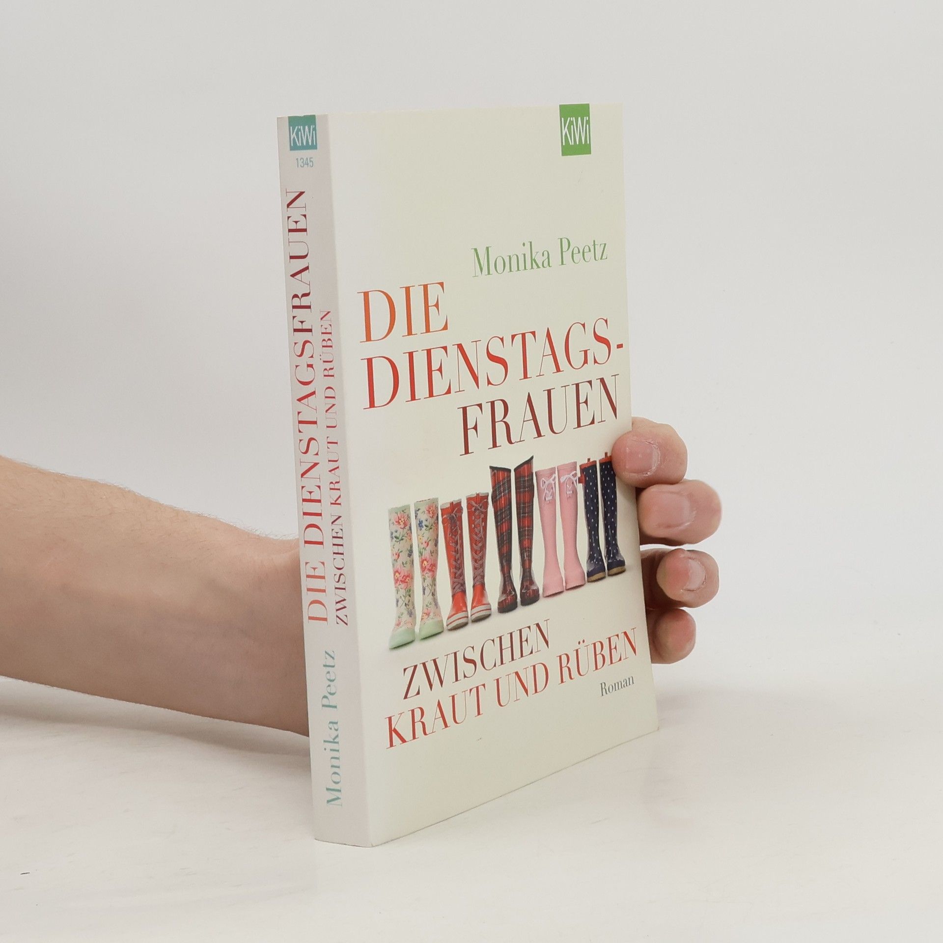 Monika Peetz Die Dienstagsfrauen zwischen Kraut und Rüben