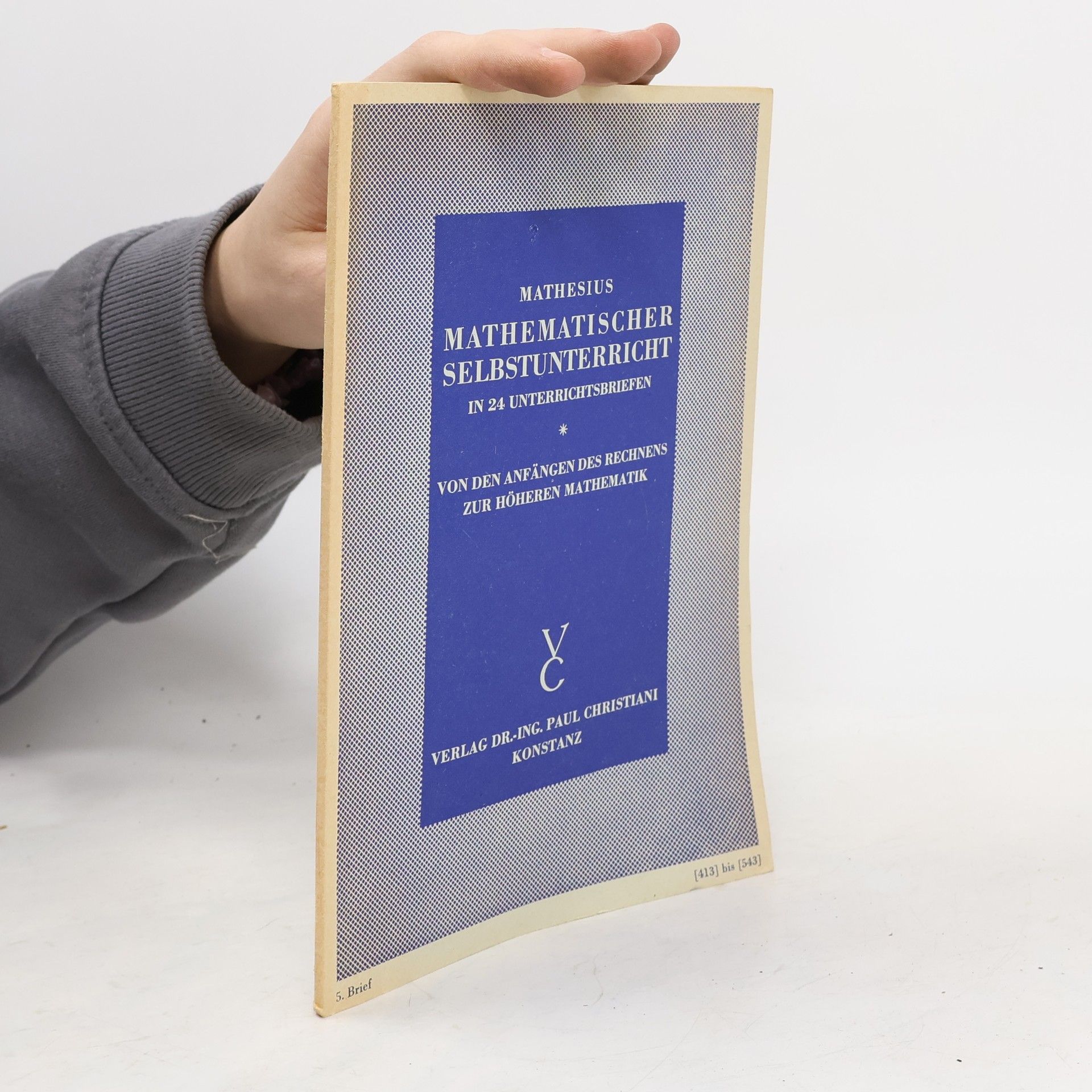 Paul Mathesius Mathematischer Selbstunterricht in 24 Unterrichtsbriefen 5