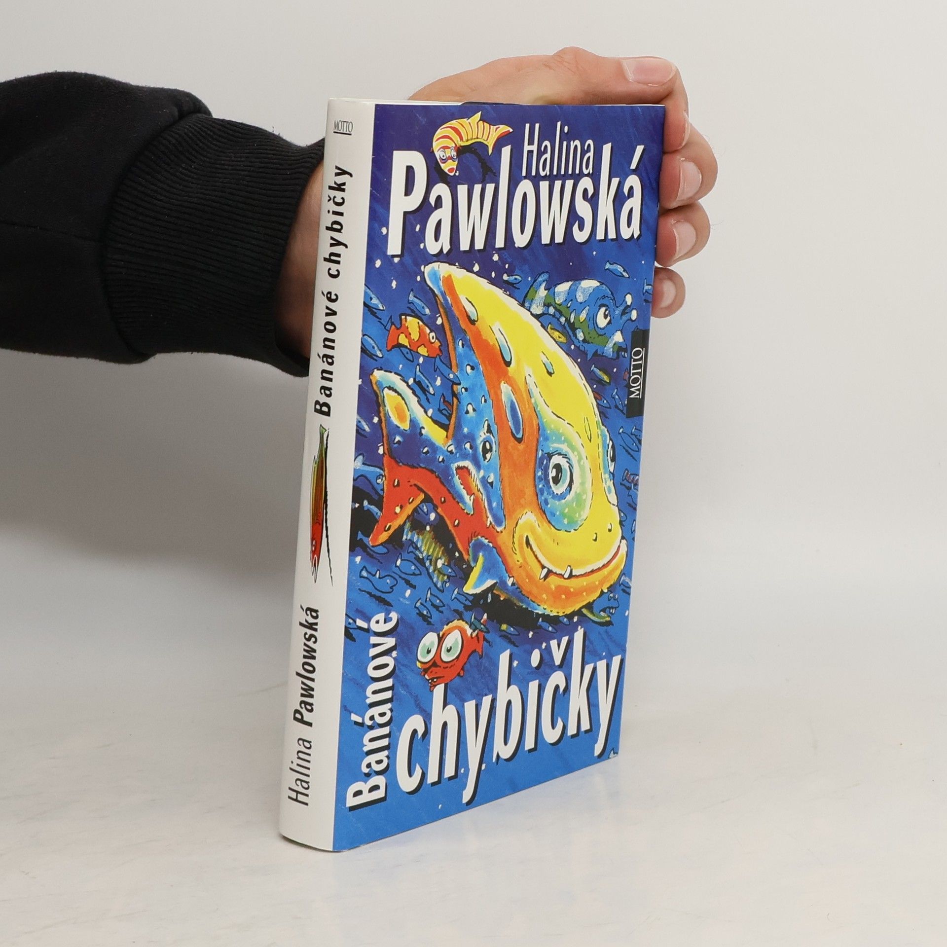 Halina Pawlowská Banánové chybičky